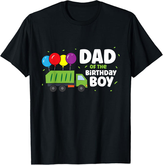 Dad Of The Birthday Boy Garbage Truck T-Shirt - T-Shirt | Black
