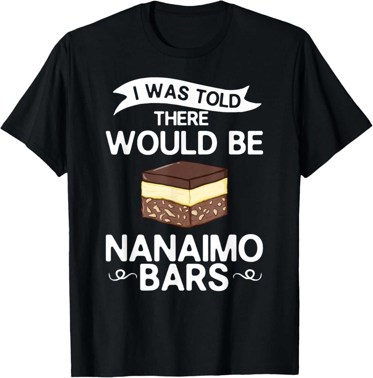 Nanaimo Bar Canada Mix Canadian Dessert T-Shirt - T-Shirt | Black