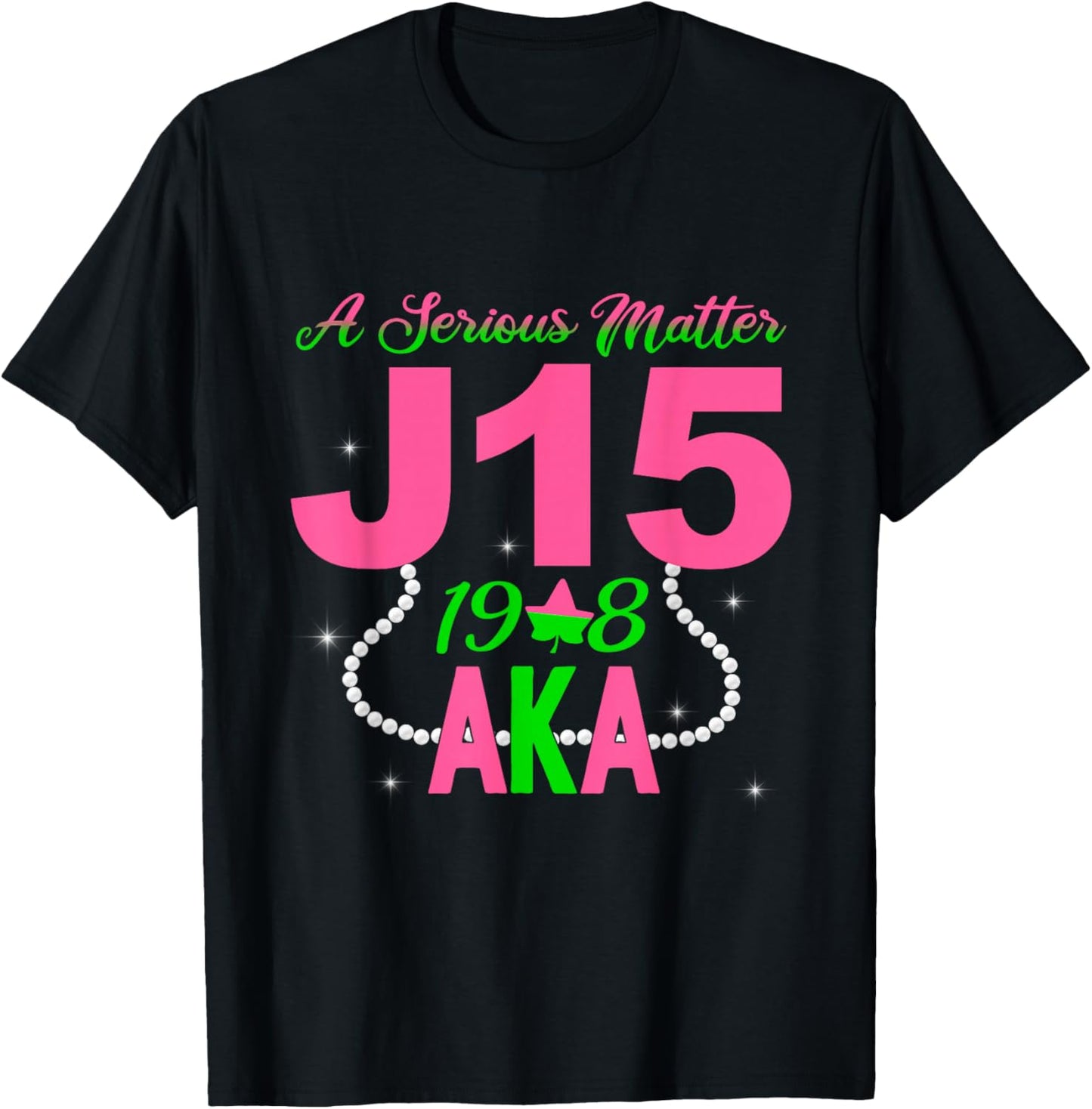 A Serious Matter Pearl Heart J15 Founder's Day AKA Women T-Shirt - T-Shirt | Black