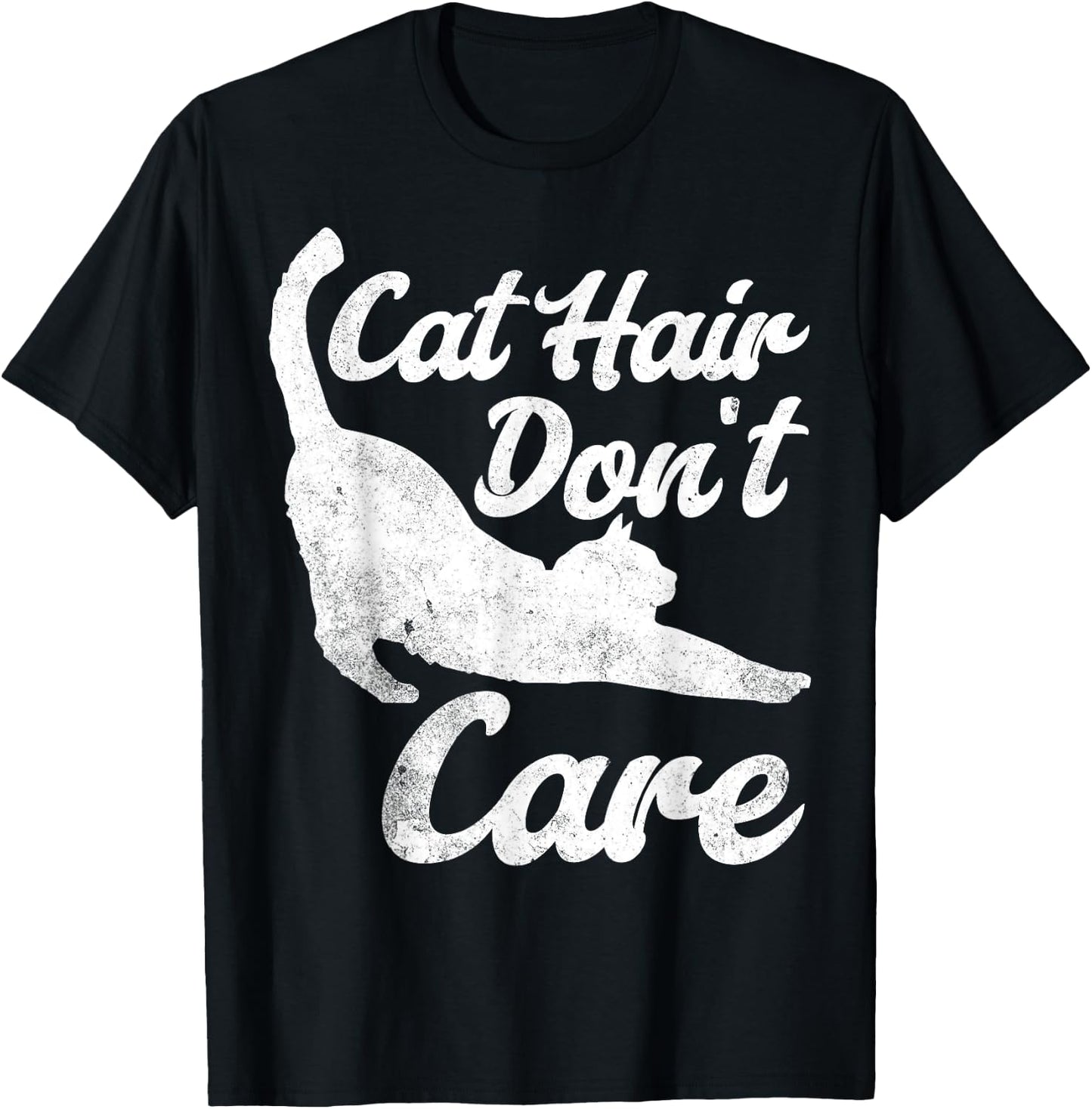 Cat Hair Don't Care Funny Cat Quote Saying T-Shirt - T-Shirt | Black