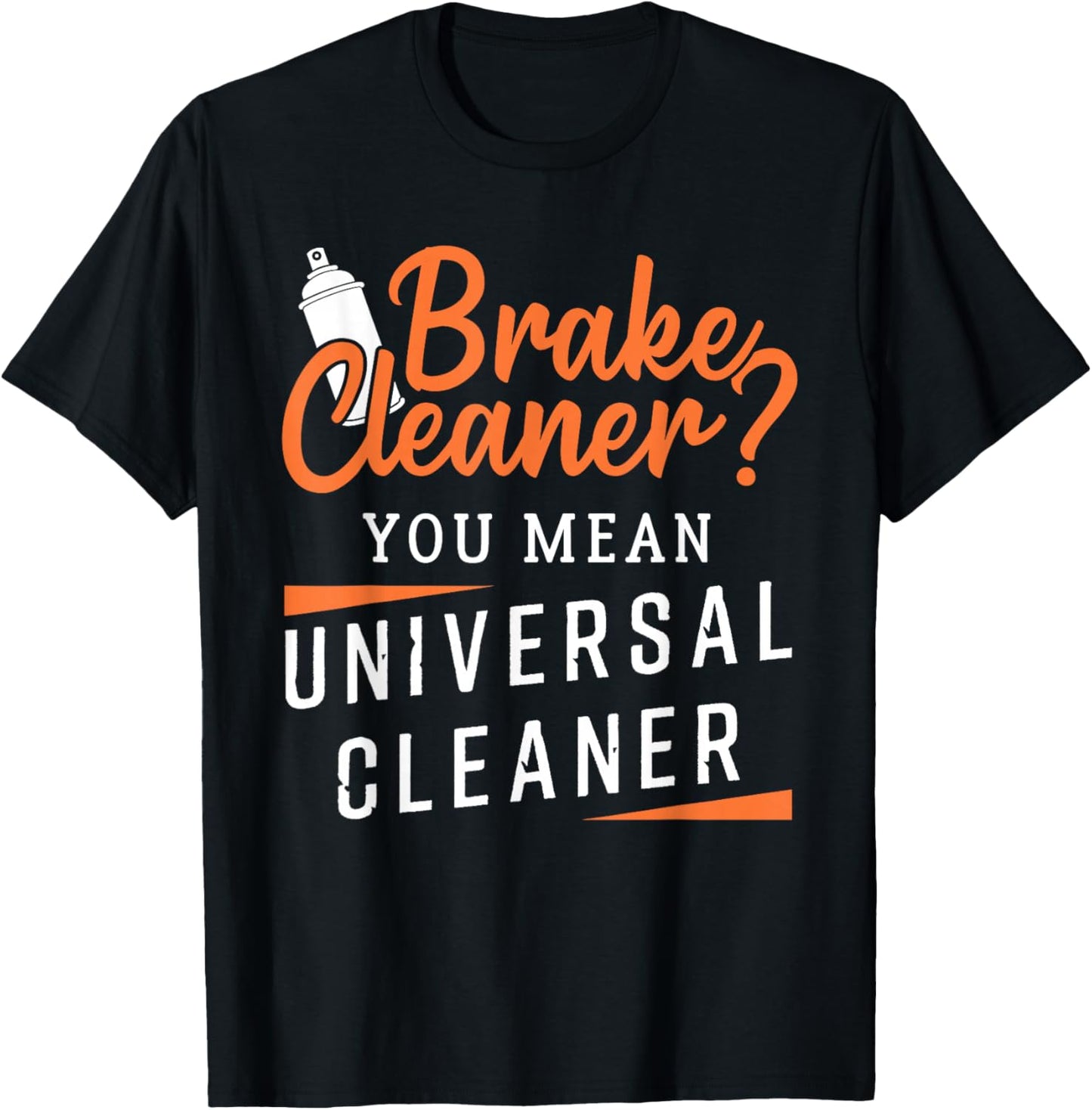 Funny Car Mechanic Design Brake Cleaner T-Shirt - T-Shirt | Black