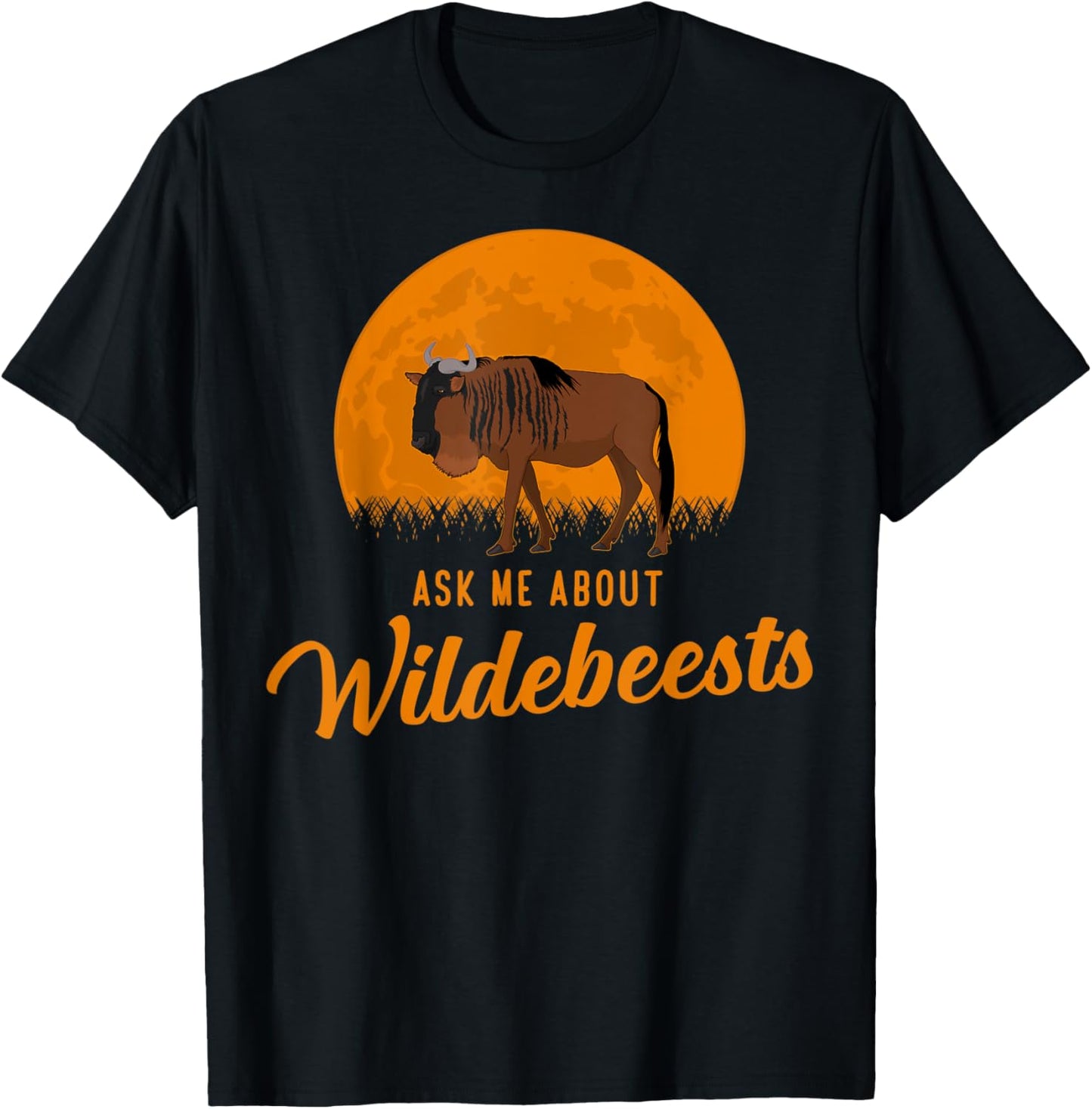 Funny Ask Me About Wildebeests African Wildlife T-Shirt - T-Shirt | Black