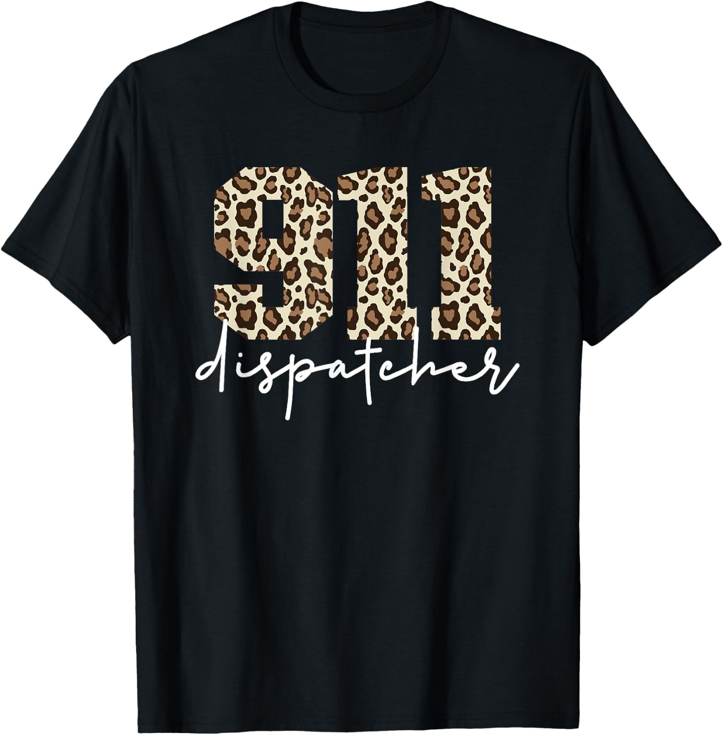 911 Dispatcher Cheetah Print Emergency Dispatch 911 T-Shirt - T-Shirt | Black