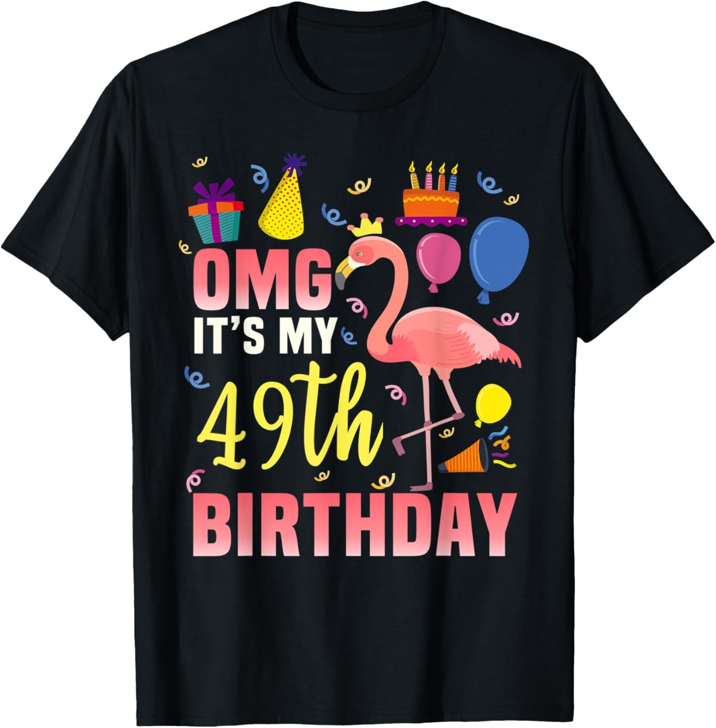 49 Year Old Women Men Gift Flamingo It's My 49th Birthday T-Shirt - T-Shirt | Black