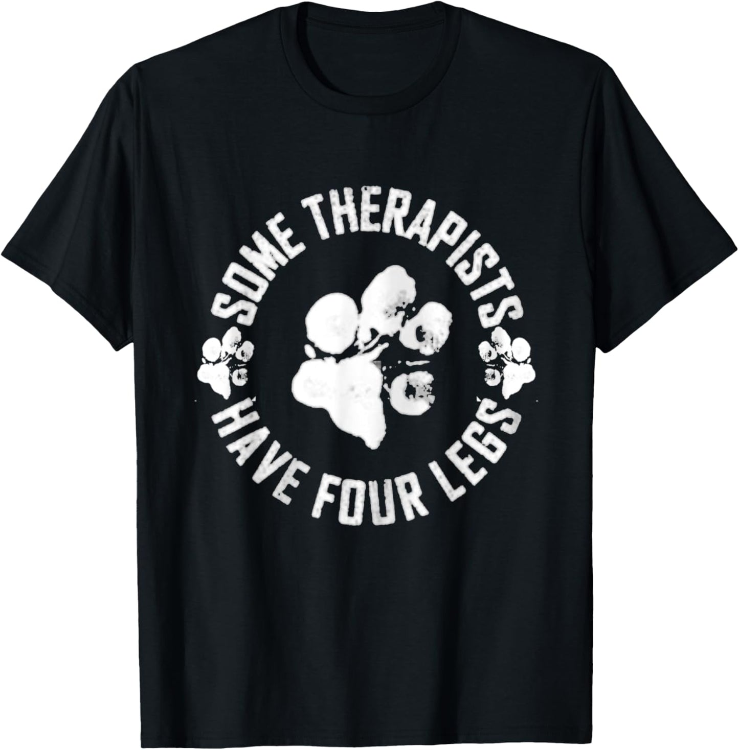 Vintage Some therapists have four legs Dog Paws Dog Lovers T-Shirt - T-Shirt | Black