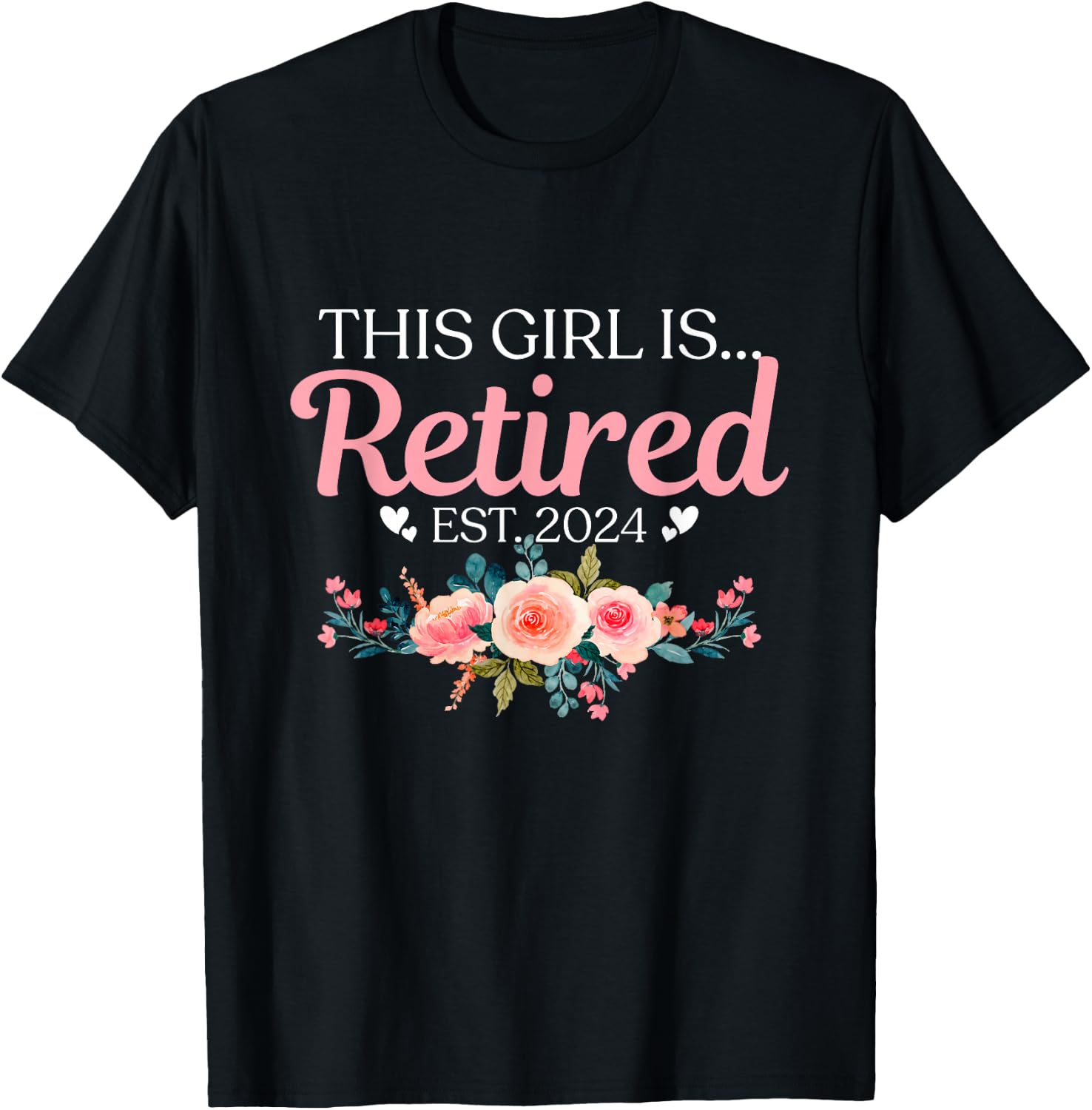 This Girl Is Retired Est. 2024 T-Shirt - T-Shirt | Black