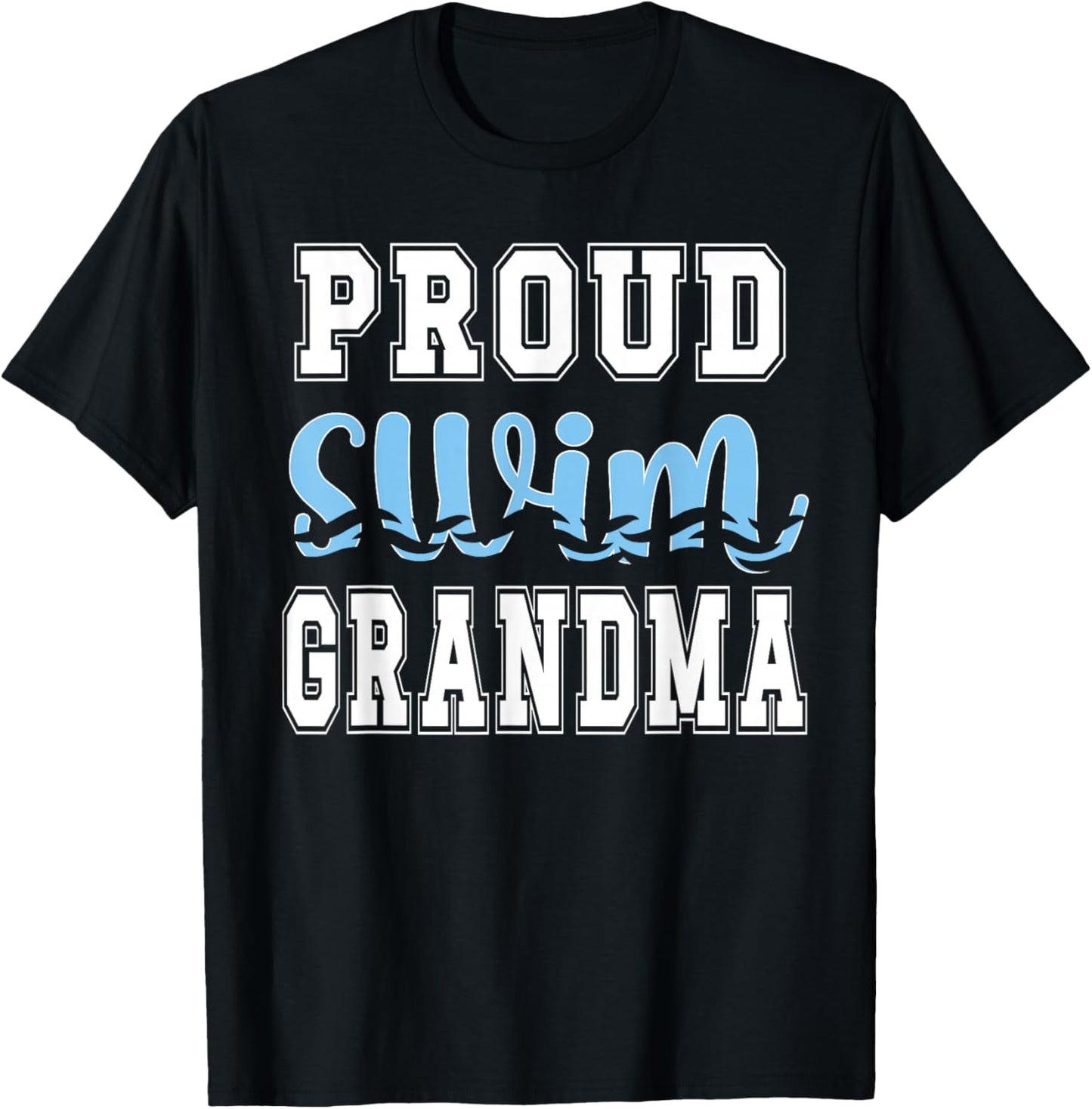 Swim Grandma Swim Grandmother Swimming Grandma T-Shirt - T-Shirt | Black