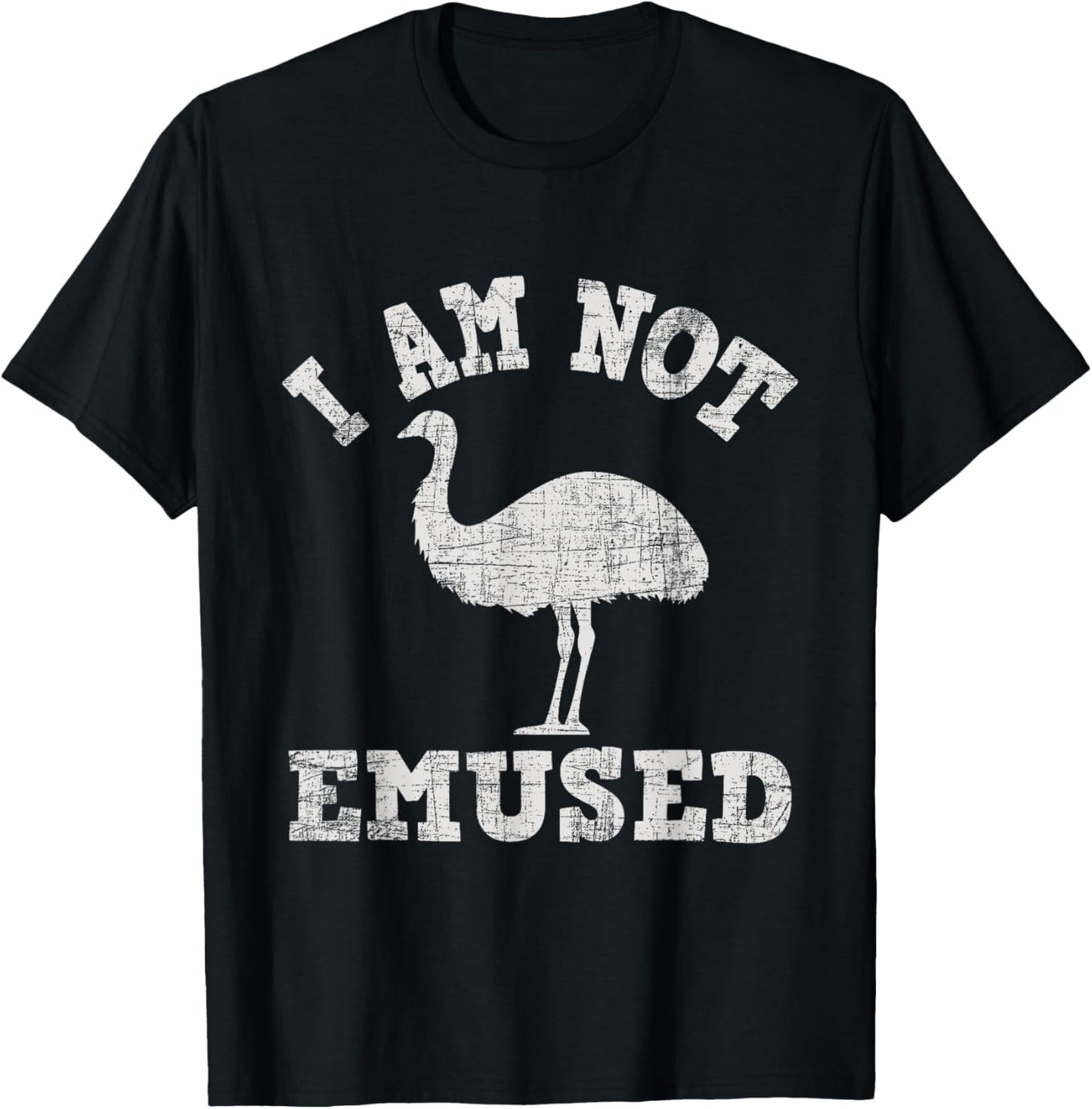 I Am Not Emused - Safari Animal Lover Zookeeper Emu Lover T-Shirt - T-Shirt | Black
