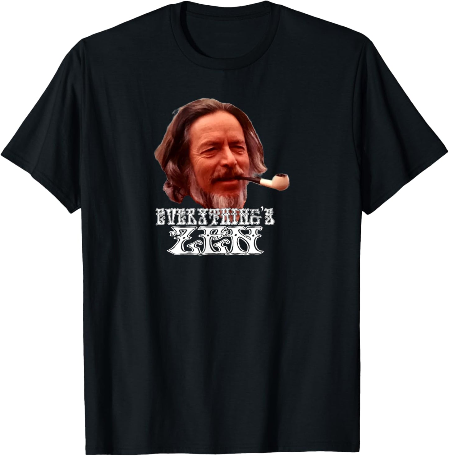 Alan Watts Everything's Zen - meditation spiritual meditate T-Shirt - T-Shirt | Black
