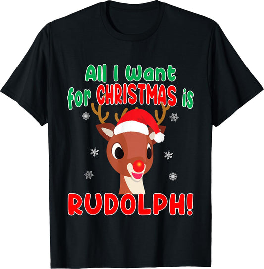 All I Want for Christmas Rudolph Red Nose Reindeer Kids Gift T-Shirt - T-Shirt | Black
