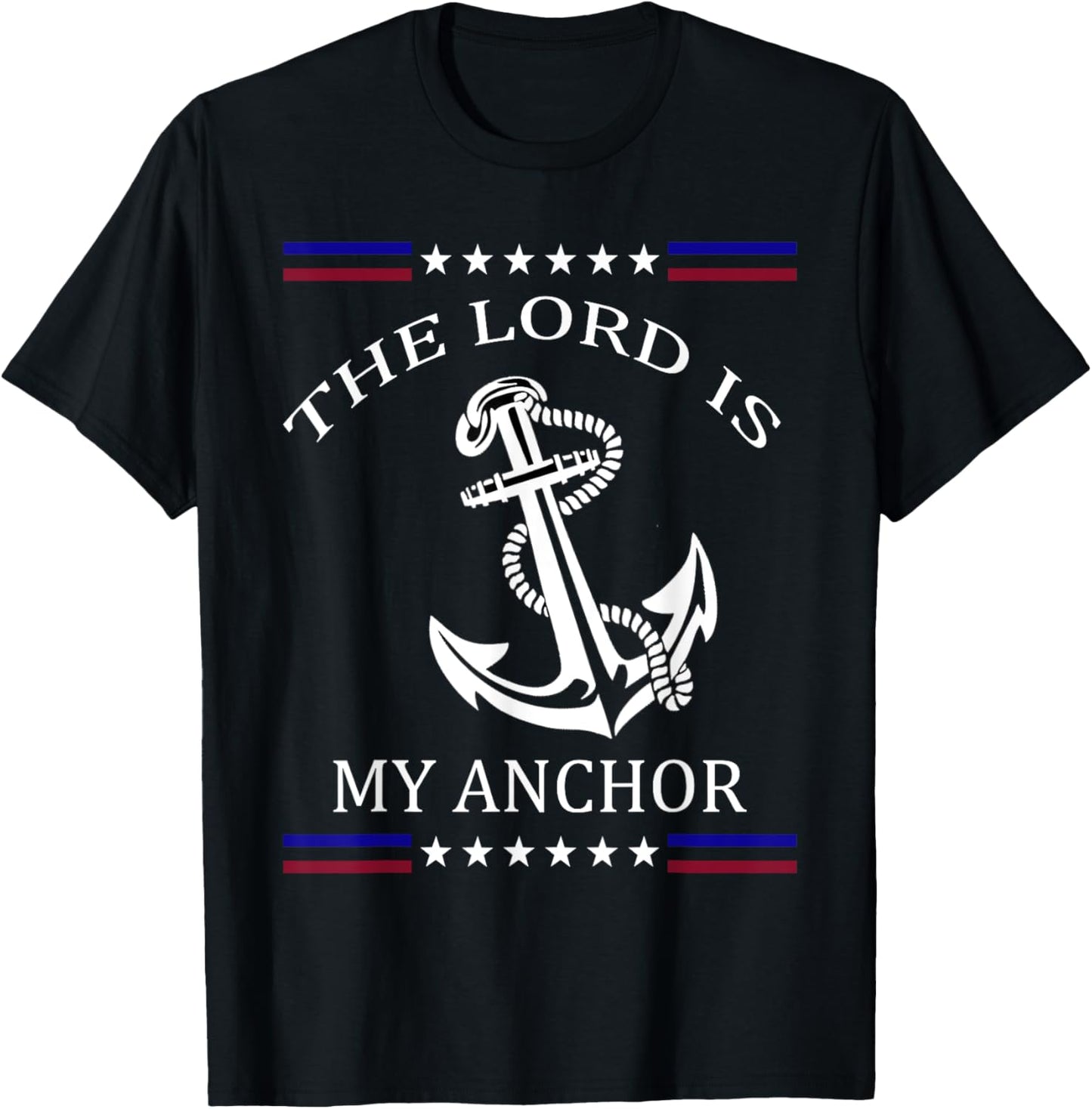 The Lord is my Anchor T-Shirt - T-Shirt | Black