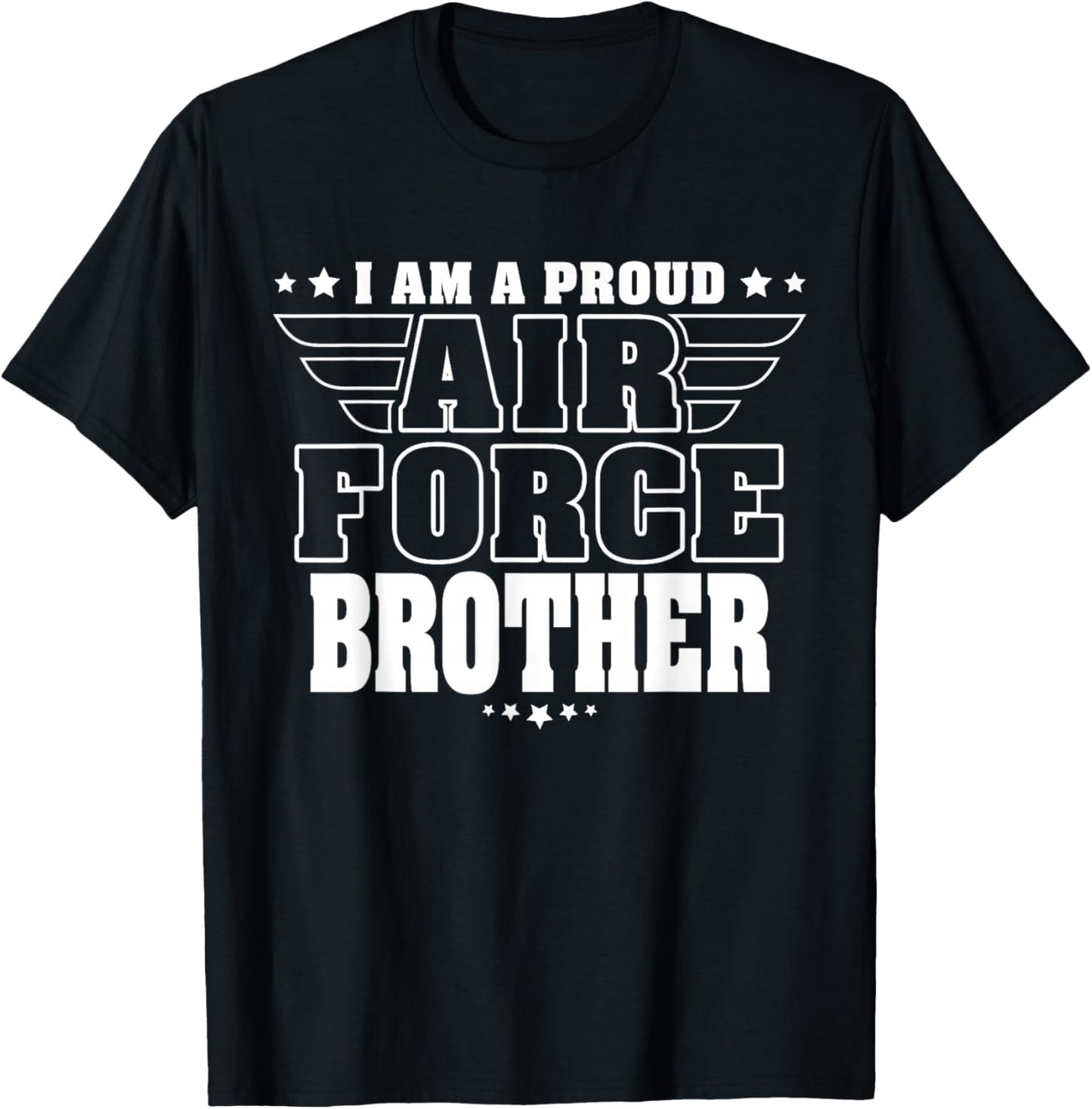 Proud Air Force Brother Patriotic Pride Military Sibling T-Shirt - T-Shirt | Black