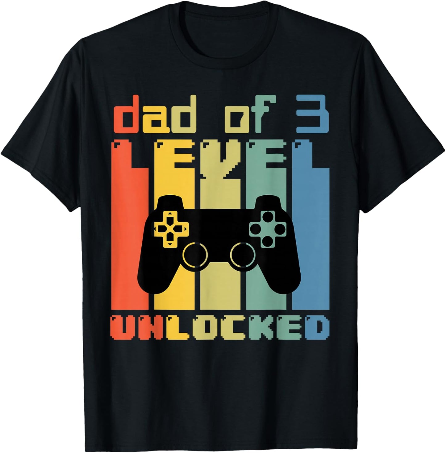 Daddy Again Leveled Up To Dad of 3 Dad Level Unlocked Gamer T-Shirt - T-Shirt | Black