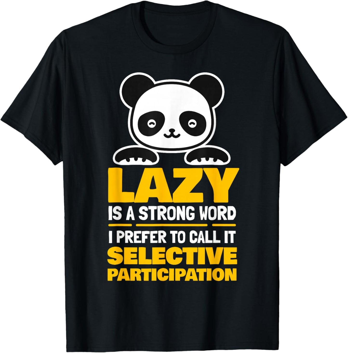 Lazy Panda T-Shirt - T-Shirt | Black