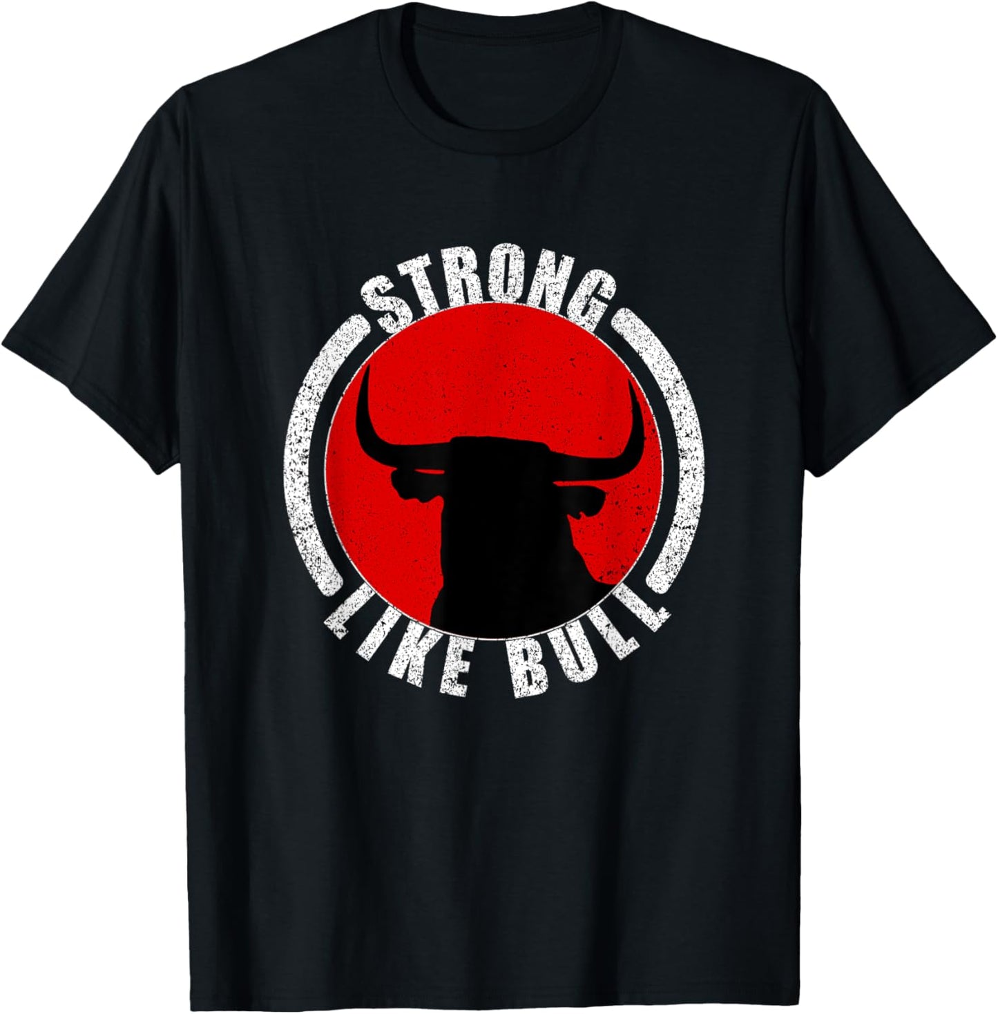 Strong Like Bull Bodybuilding & Power Lifting T-Shirt - T-Shirt | Black