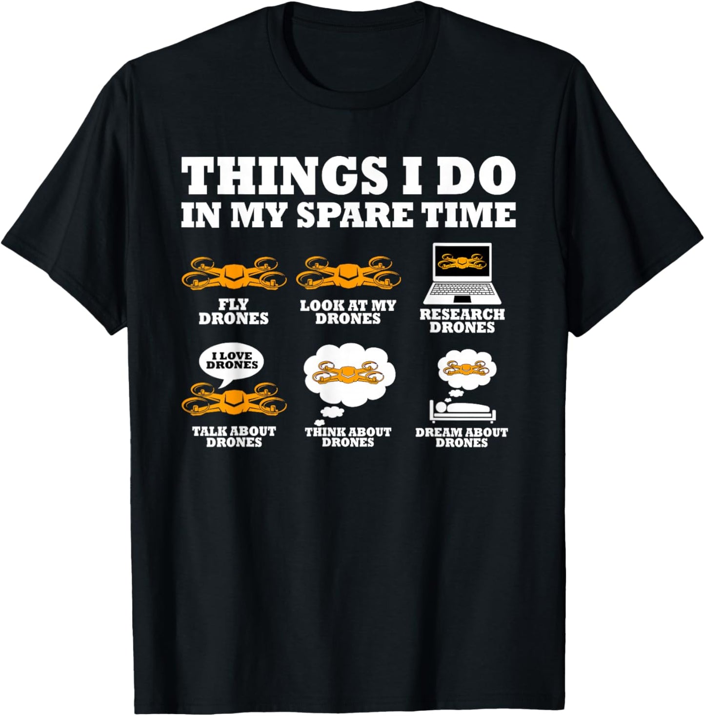 Things I Do in My Spare Time Drone Pilot Quadcopter FPV T-Shirt - T-Shirt | Black