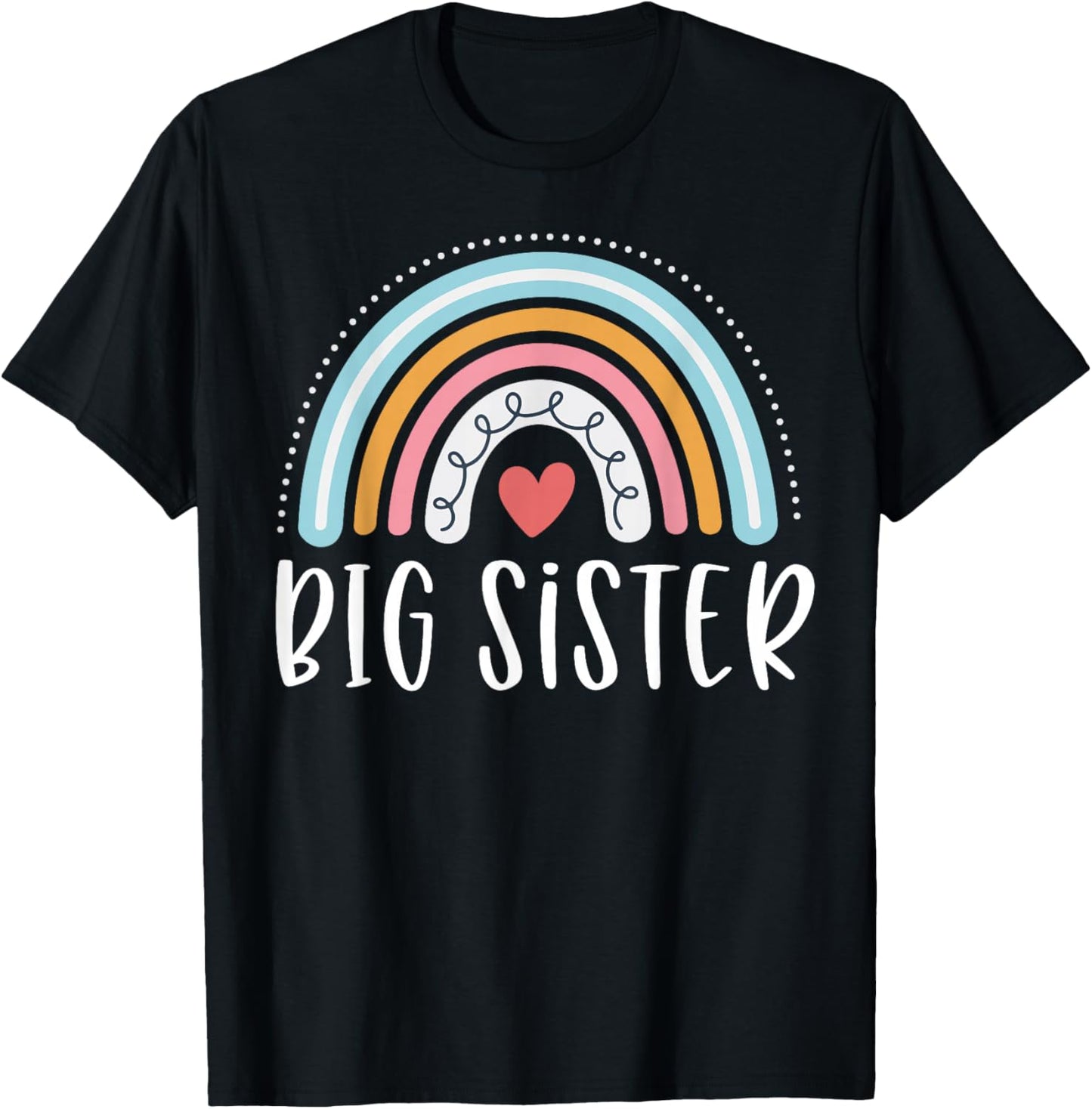Big Sister Gifts Sibling Family Rainbow Graphic T-Shirt - T-Shirt | Black