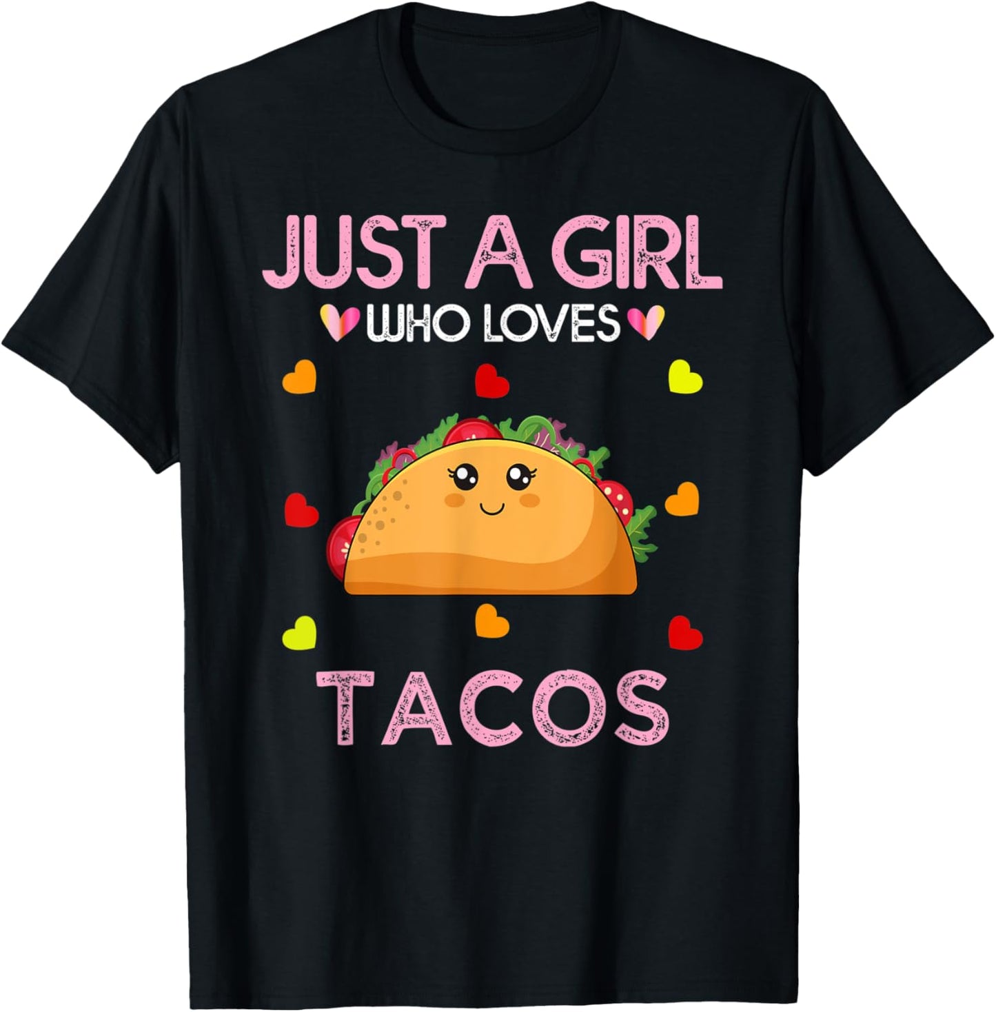 Taco Lover Women Just A Girl Who Loves Tacos T-Shirt - T-Shirt | Black