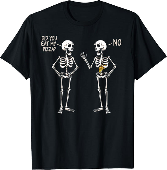 Did You Eat My Pizza Funny Halloween Skeleton Eating Pizza T-Shirt - T-Shirt | Black