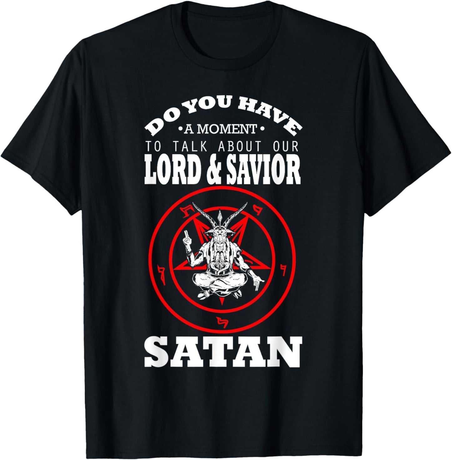 Lord And Savior Satan Blackcraft Cult Witchcraft Anti Christ T-Shirt - T-Shirt | Black