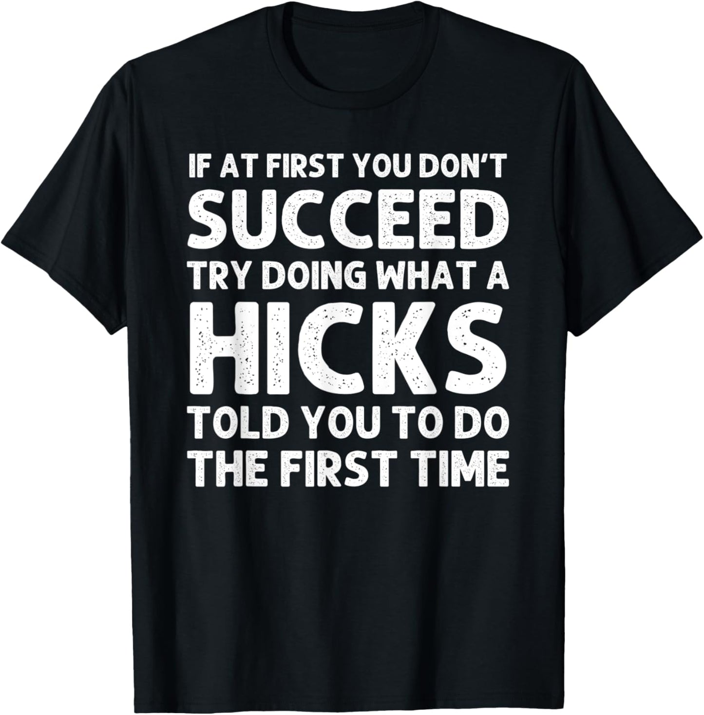 HICKS Funny Surname Family Tree Birthday Reunion Idea T-Shirt - T-Shirt | Black