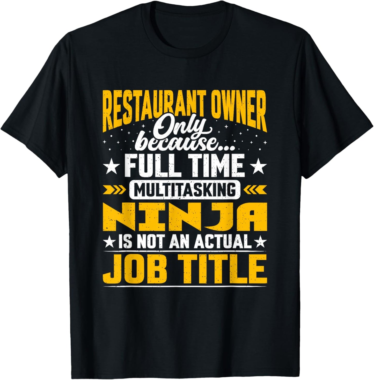 Restaurant Owner Job Title Funny Restaurant Proprietor T-Shirt - T-Shirt | Black