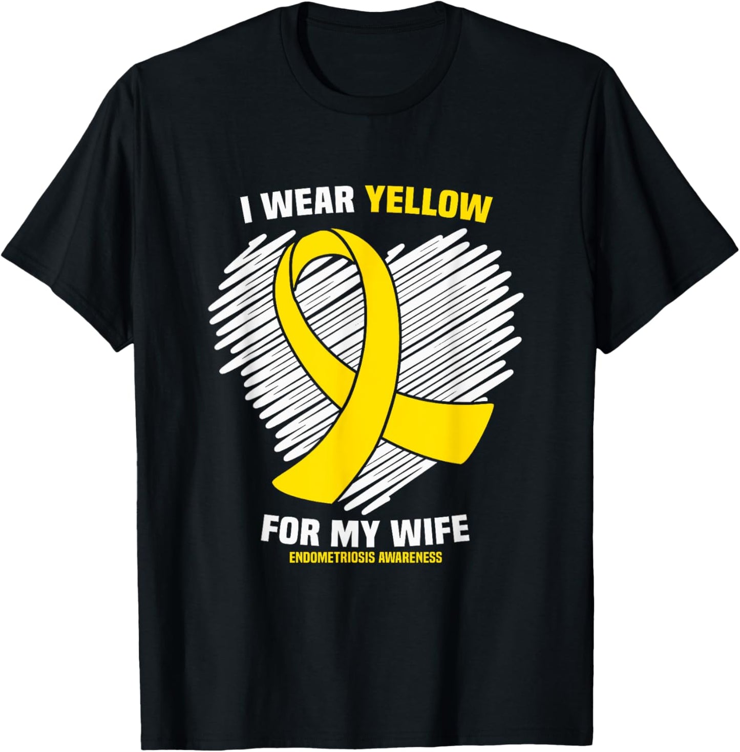 I Wear Yellow For My Wife Endometriosis Awareness T-Shirt - T-Shirt | Black