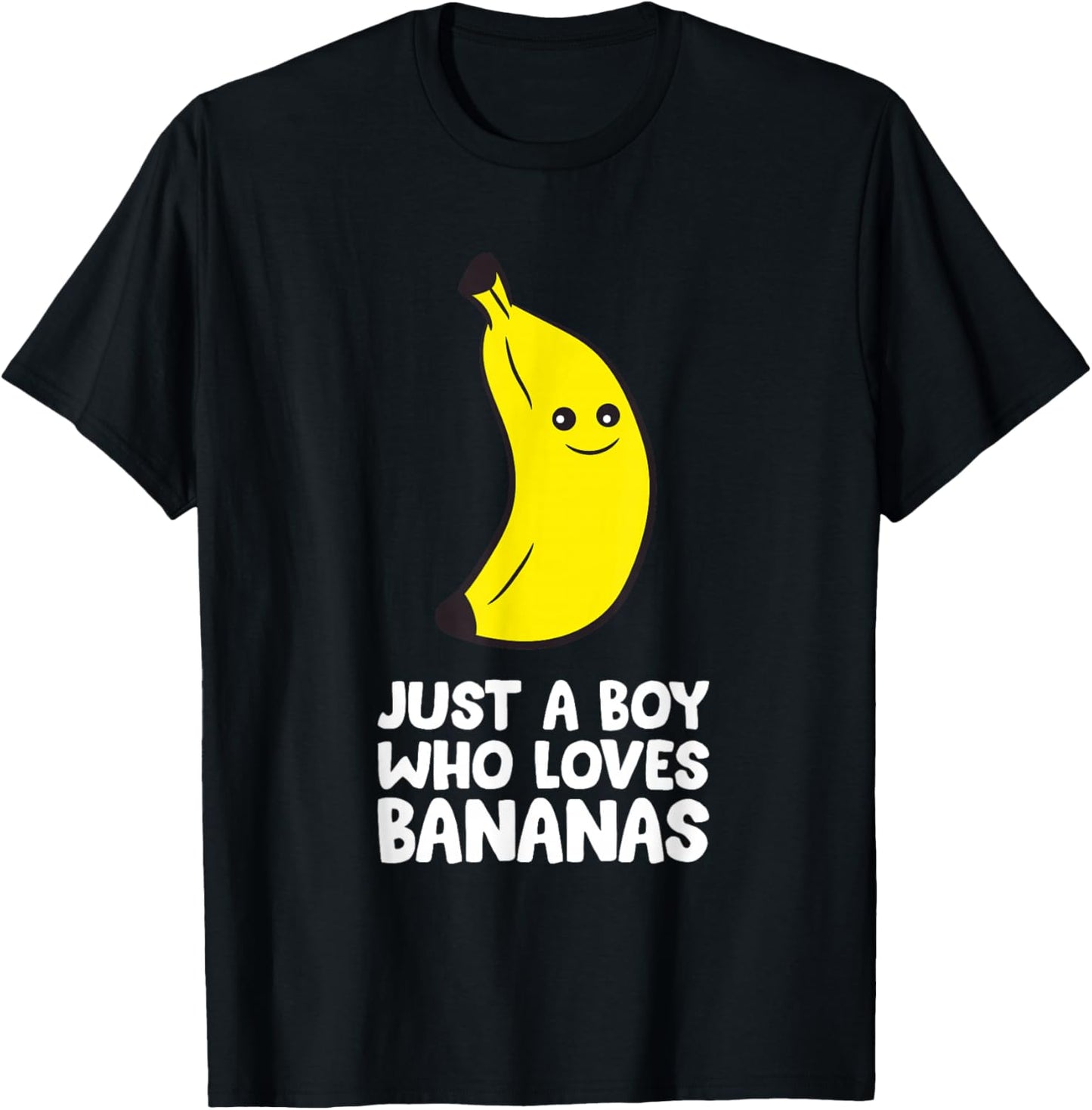 Just a Boy Who Loves Bananas T-Shirt - T-Shirt | Black
