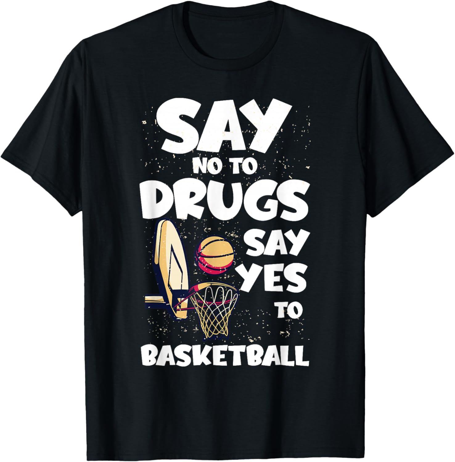 Red Ribbon Squad Week Say No To Drugs Say Yes To BasketBall T-Shirt - T-Shirt | Black