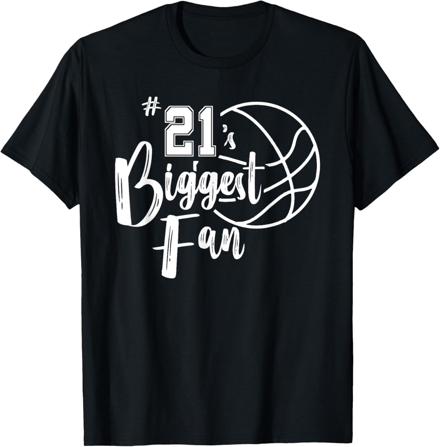 Number 21's Biggest Fan Shirt Basketball Player Mom Dad T-Shirt - T-Shirt | Black