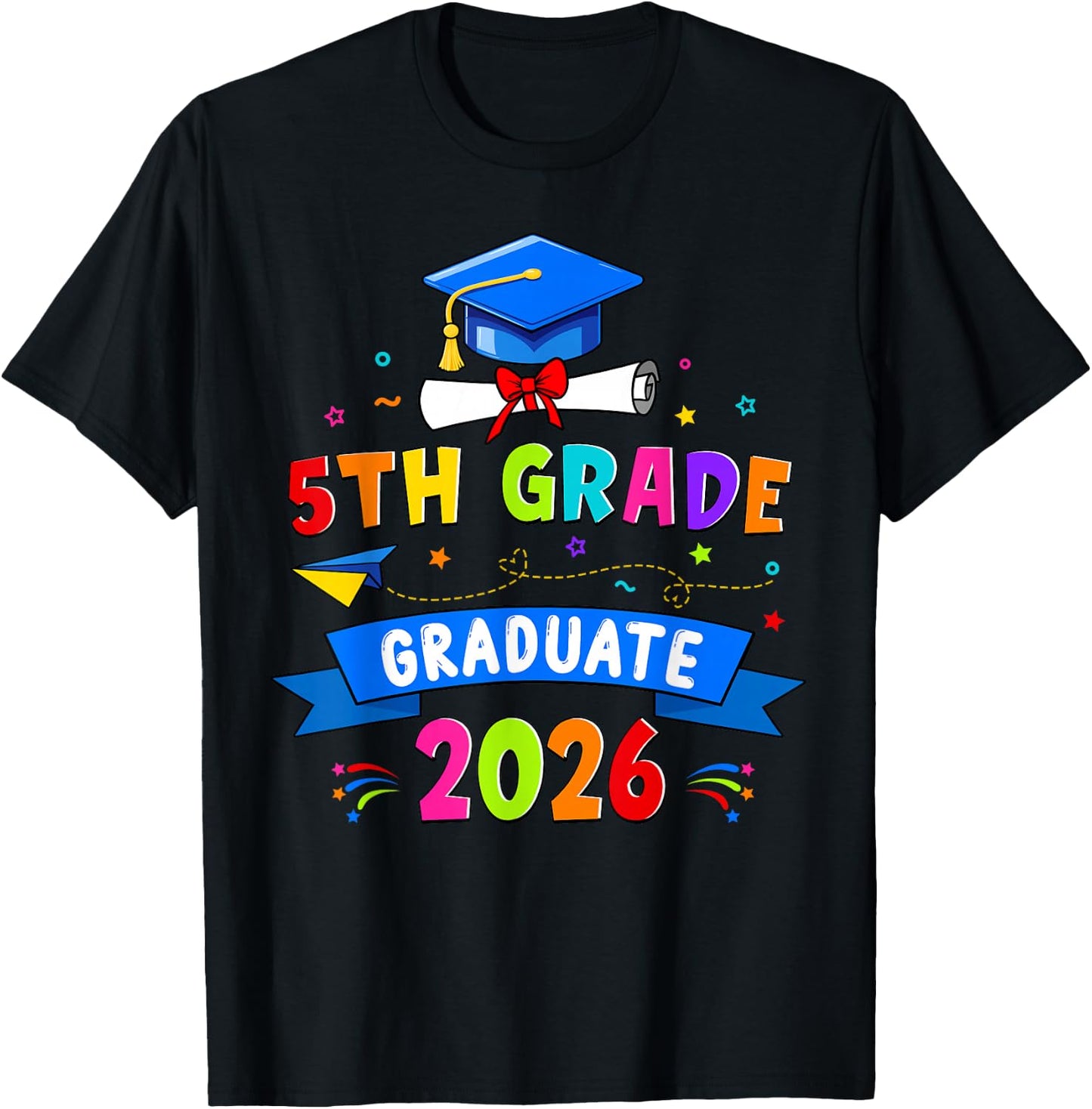 5th Grade Graduation 2026 Graduate Class Of 2026 Boy Girl T-Shirt - T-Shirt | Black