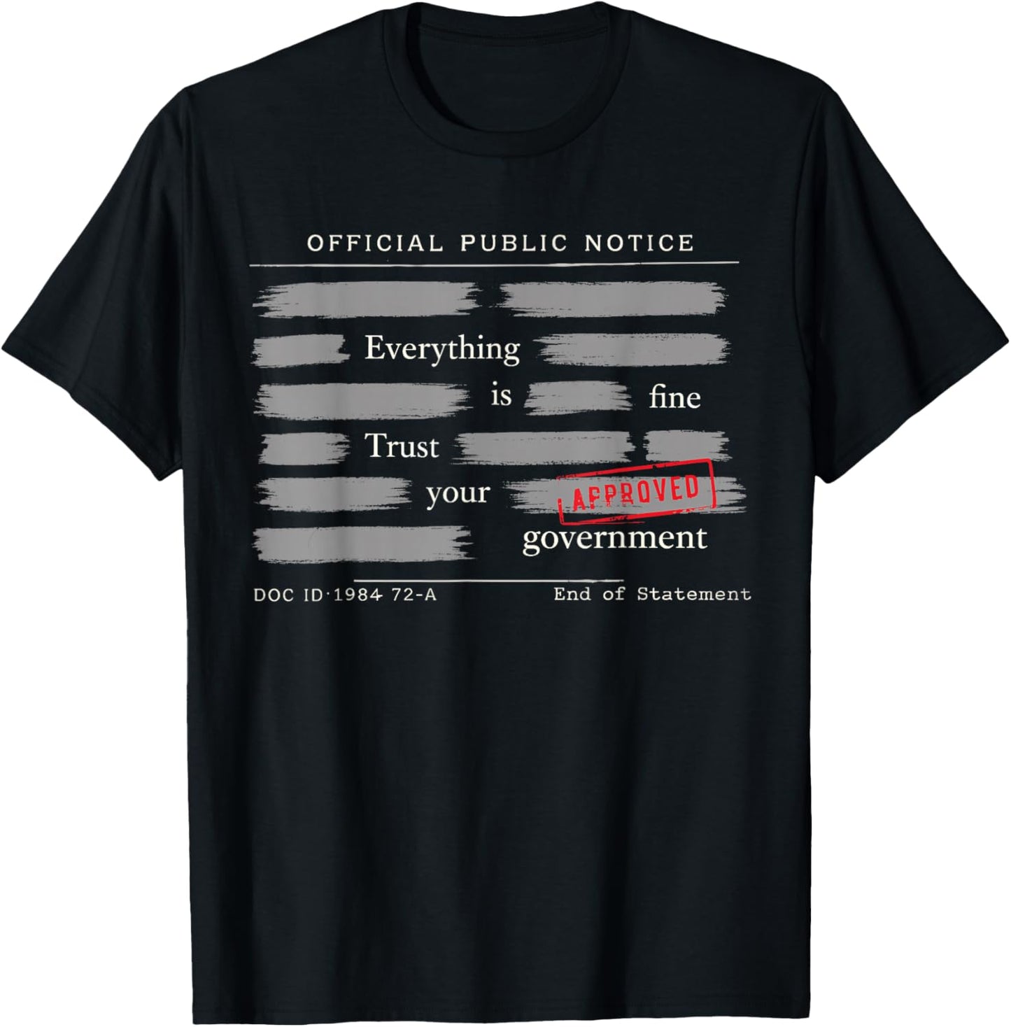 Everything is Fine Trust Your Government T-Shirt - T-Shirt | Black