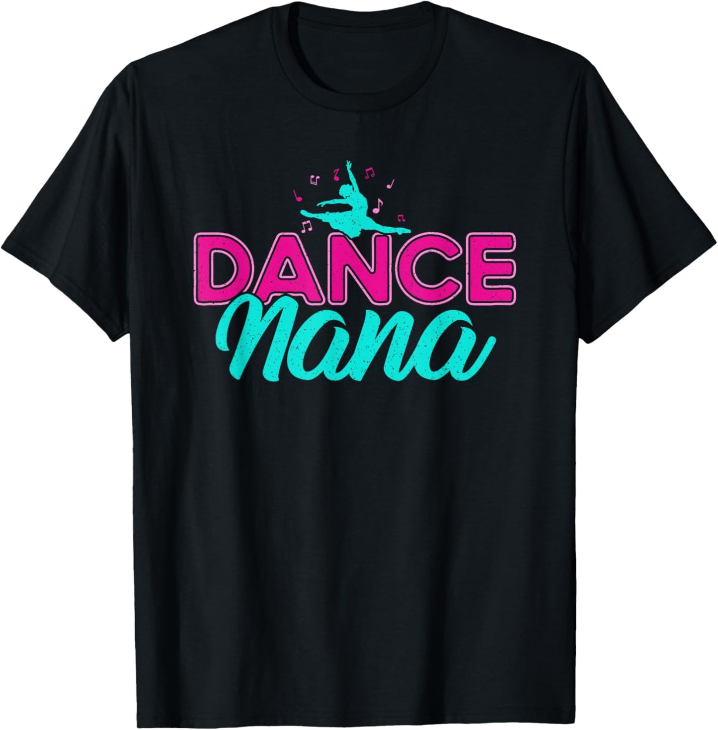 Dance Nana Dancing Lover Grandma Dancers T-Shirt - T-Shirt | Black