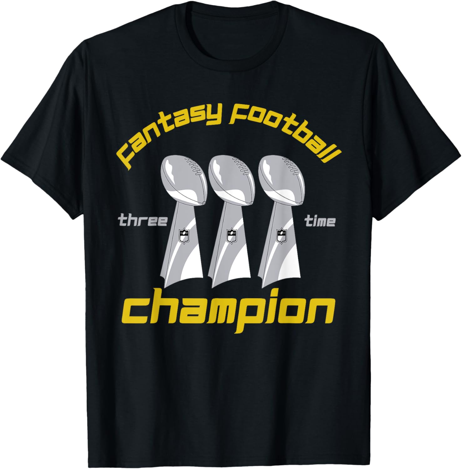 Fun Three Time Fantasy Football League Champion Trophy T-Shirt - T-Shirt | Black