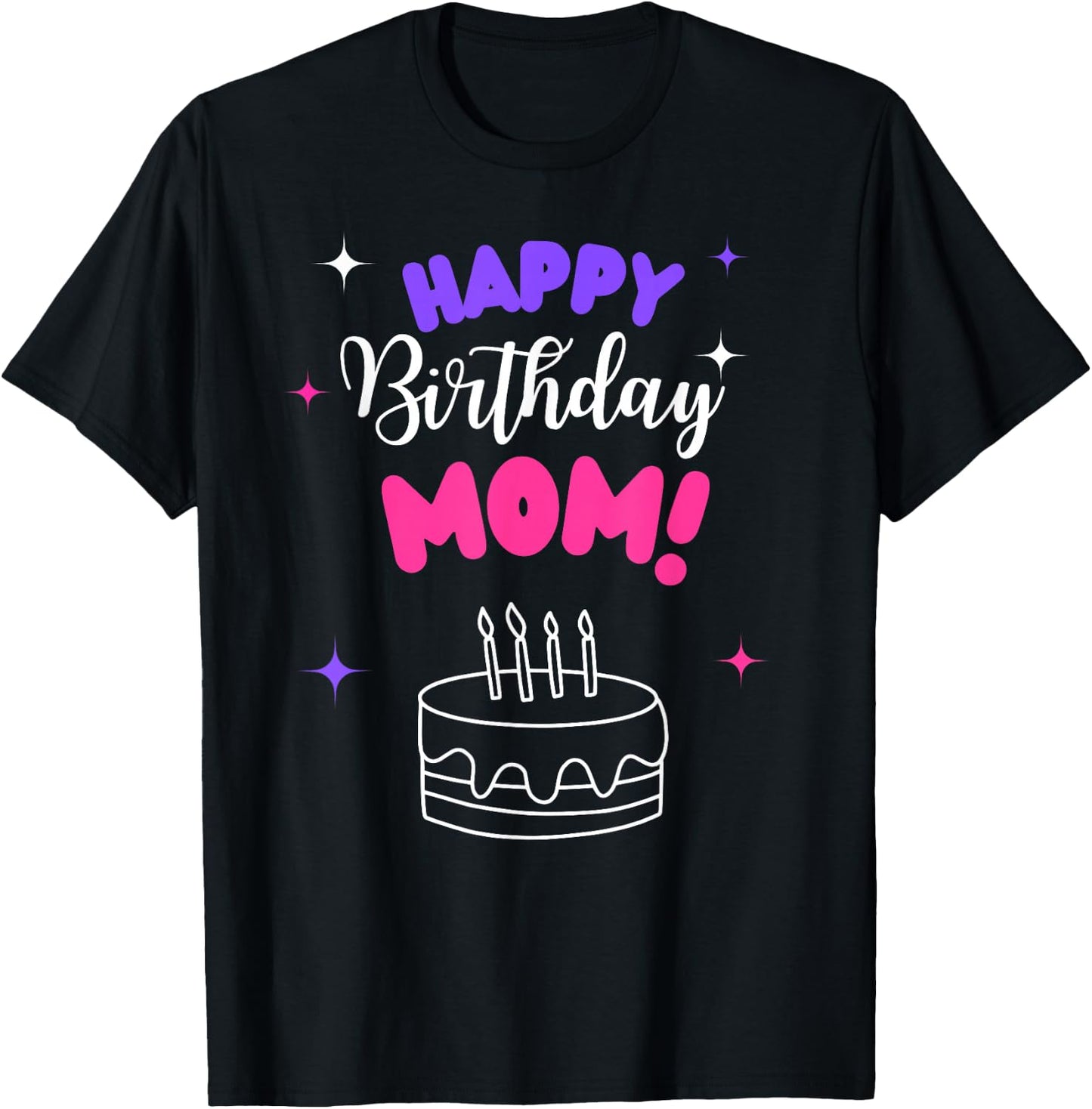 Happy Birthday Mom Birthday Bday Costume Family Party T-Shirt - T-Shirt | Black
