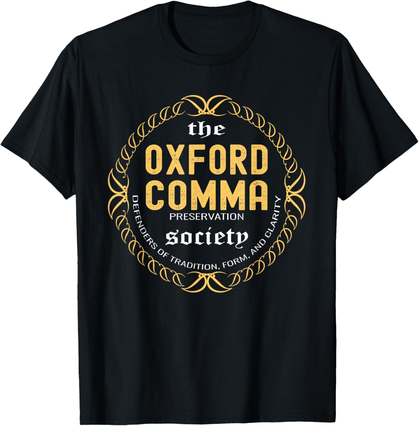 funny Grammar Nerd, the oxford comma preservation society T-Shirt - T-Shirt | Black