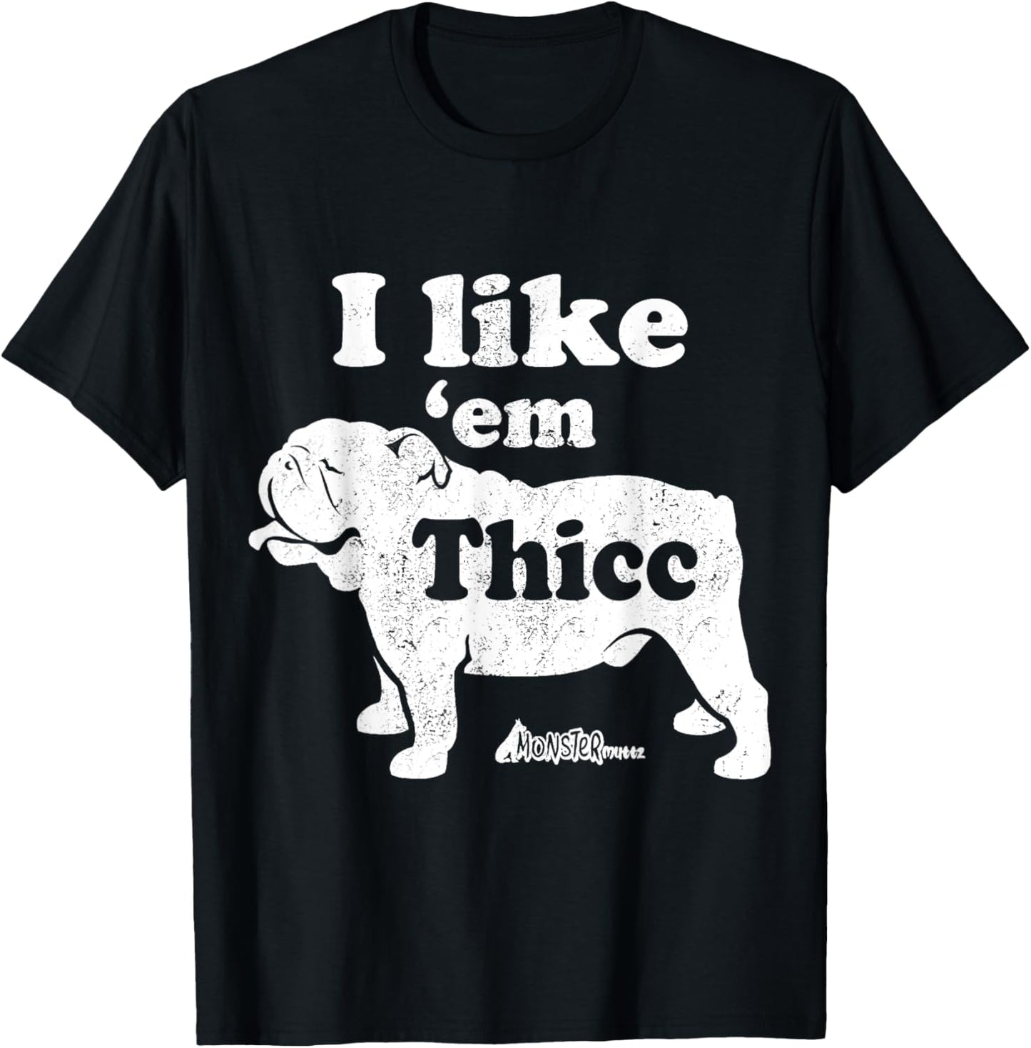 English Bulldog Top, Cute I Like Em Thicc, Chonky Bully Men Women Kids T-Shirt - T-Shirt | Black