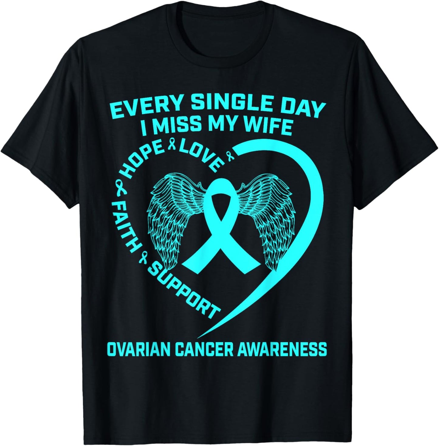 Teal Ribbon In Memory Of My Wife Ovarian Cancer Awareness T-Shirt - T-Shirt | Black