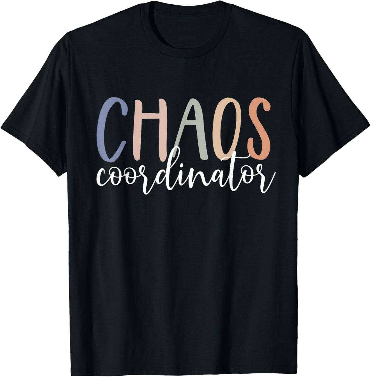 Chaos Coordinator T-Shirt - T-Shirt | Black