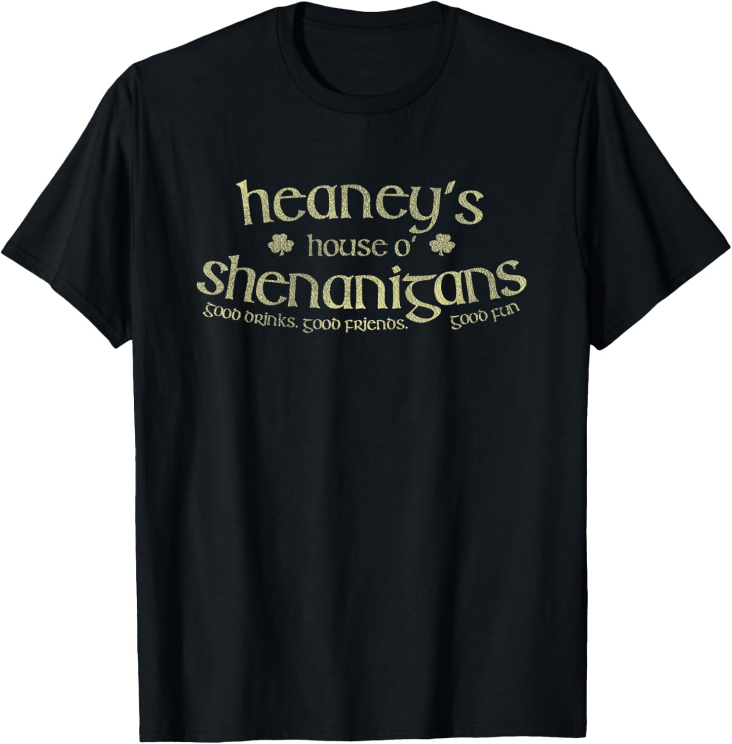 Heaney's House O' Shenanigans Funny Irish Name T-Shirt - T-Shirt | Black