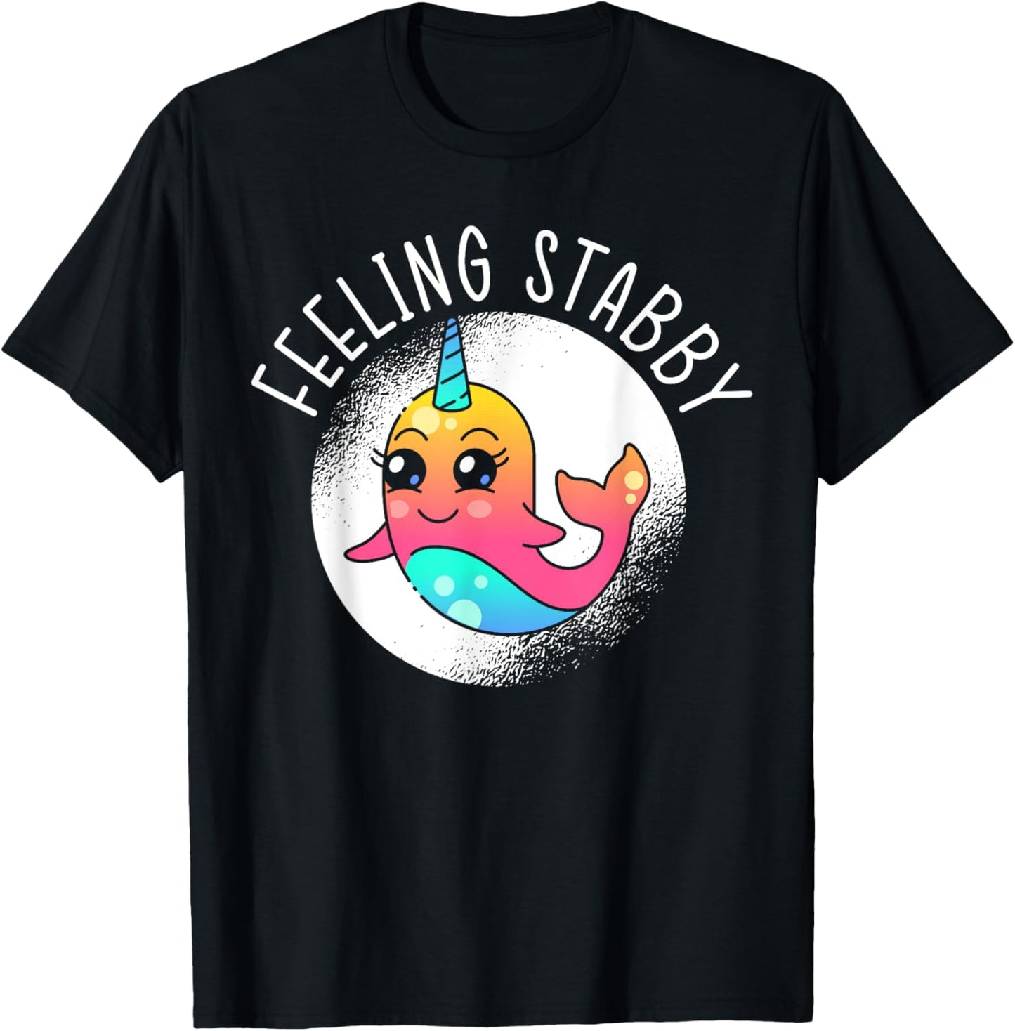 Feeling Stabby Narwhal Unicorn Of The Sea Animal Narwhale T-Shirt - T-Shirt | Black