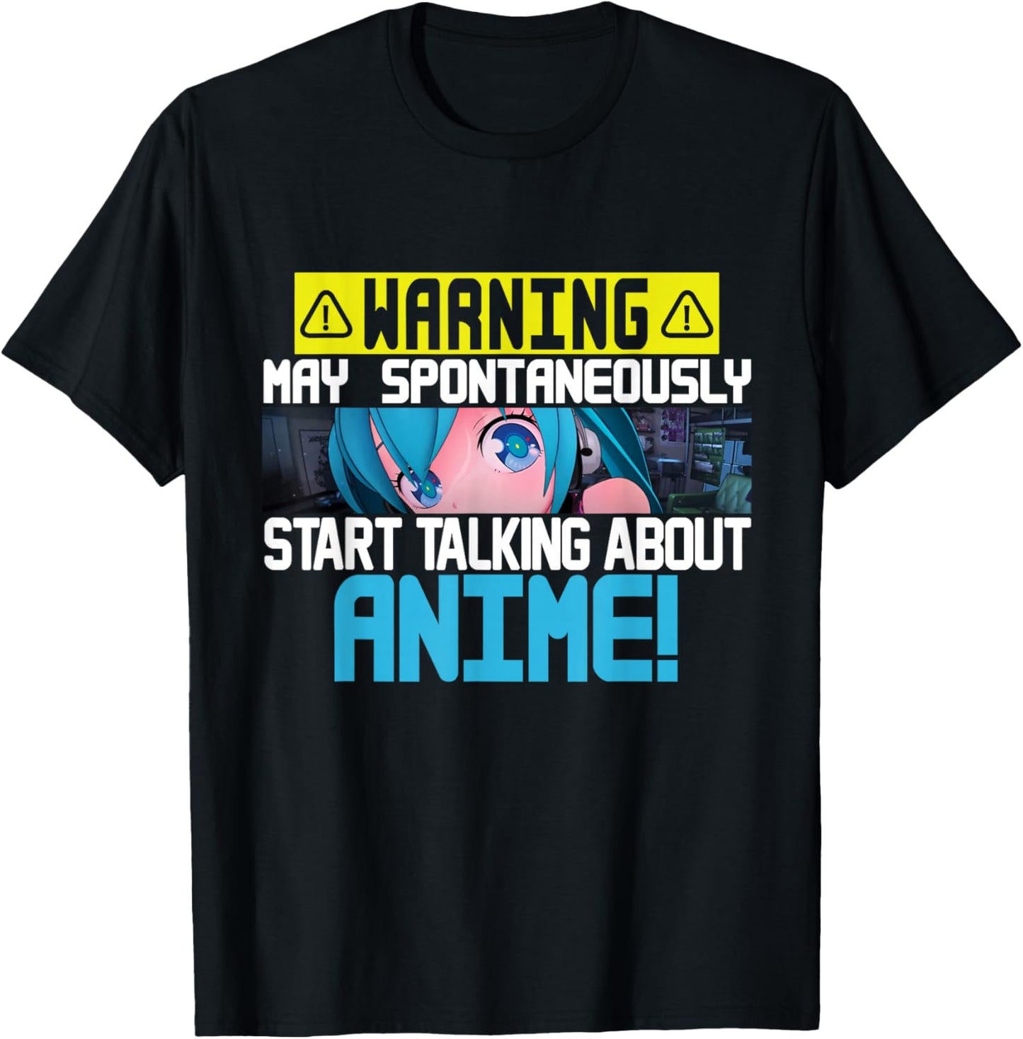Warning May Spontaneously Start Talking About Anime Manga T-Shirt - T-Shirt | Black