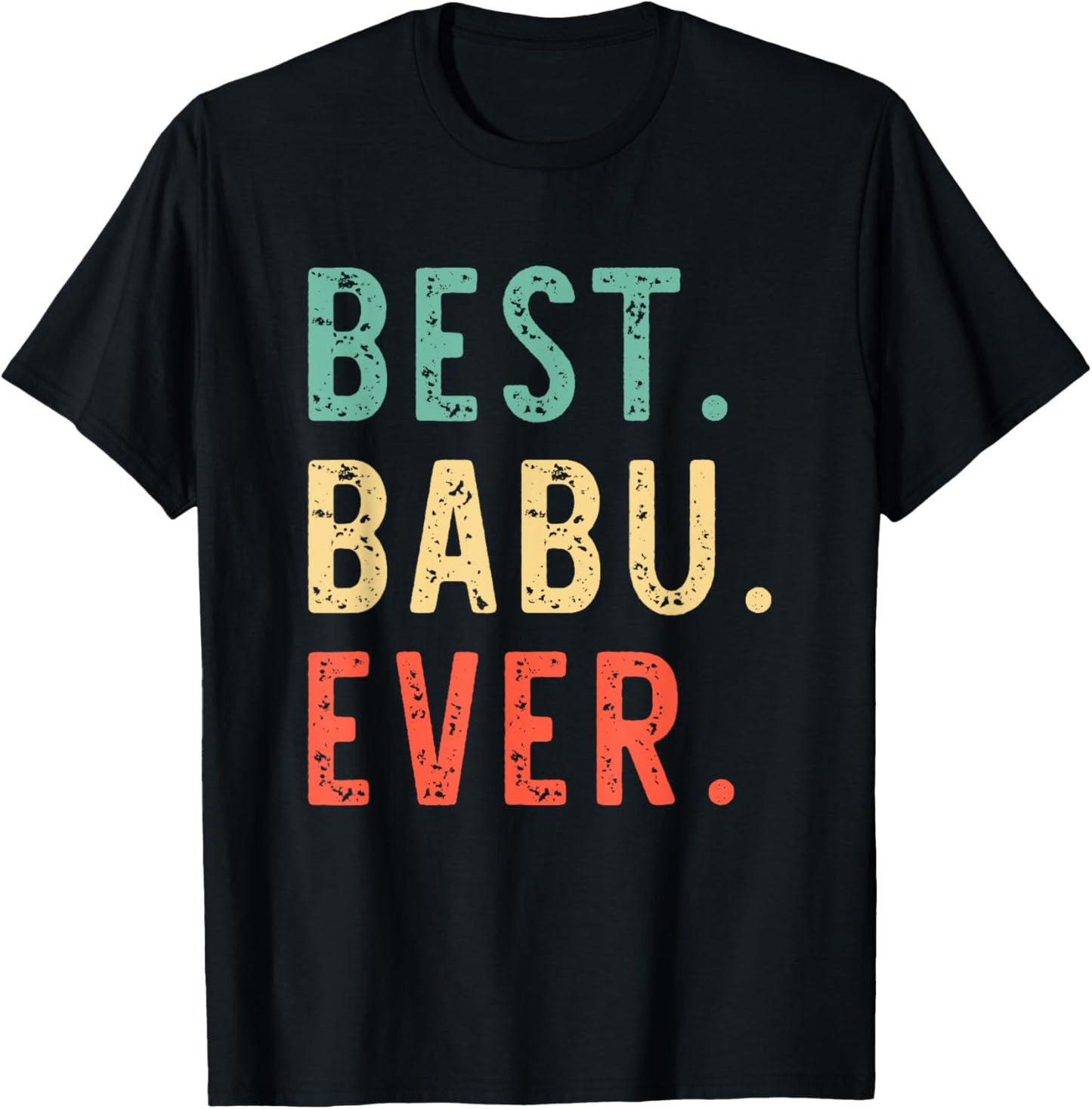 Best Babu Ever Funny Retro Vintage T-Shirt - T-Shirt | Black