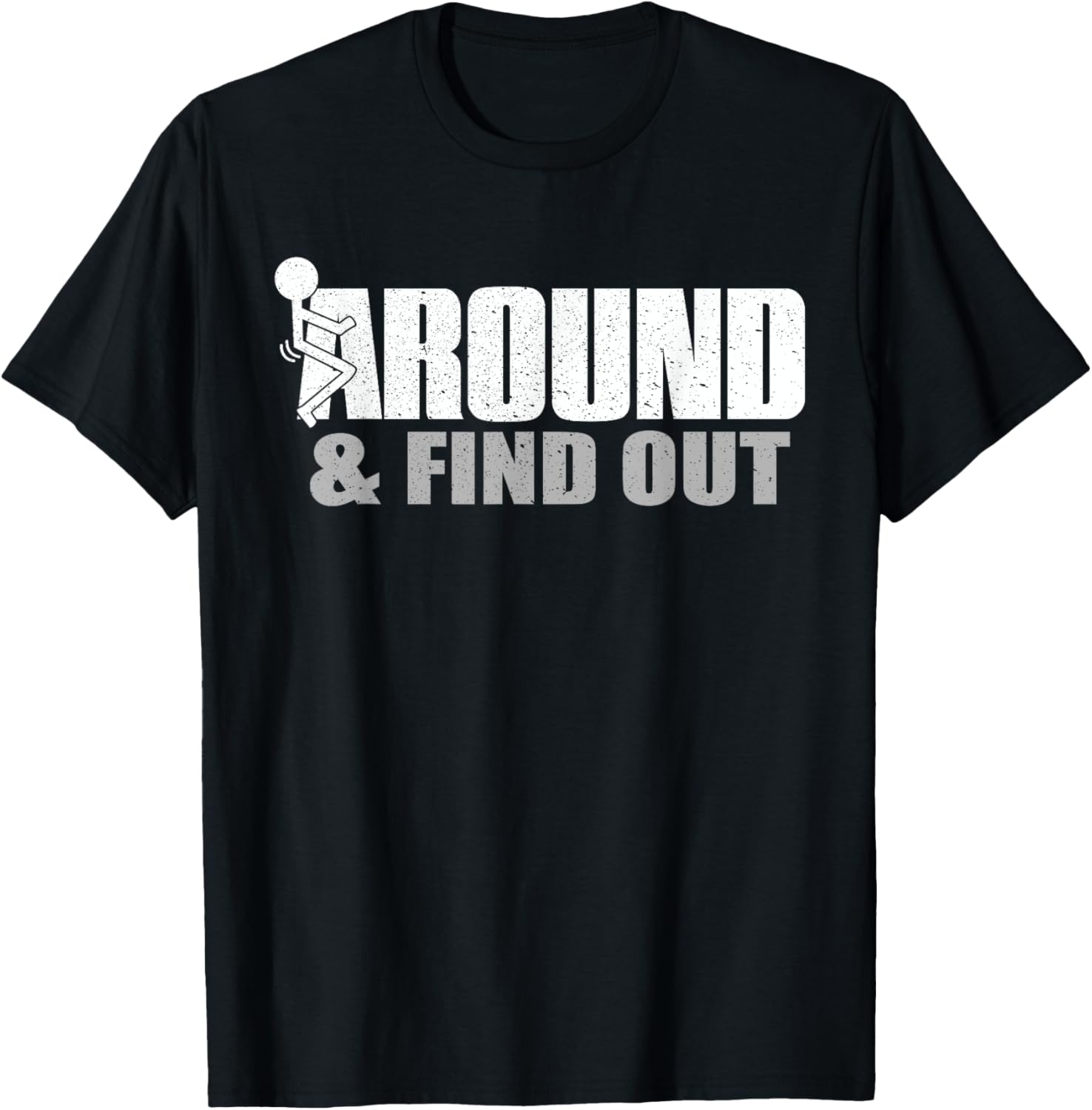 Funk Around And Find Out T-Shirt - T-Shirt | Black
