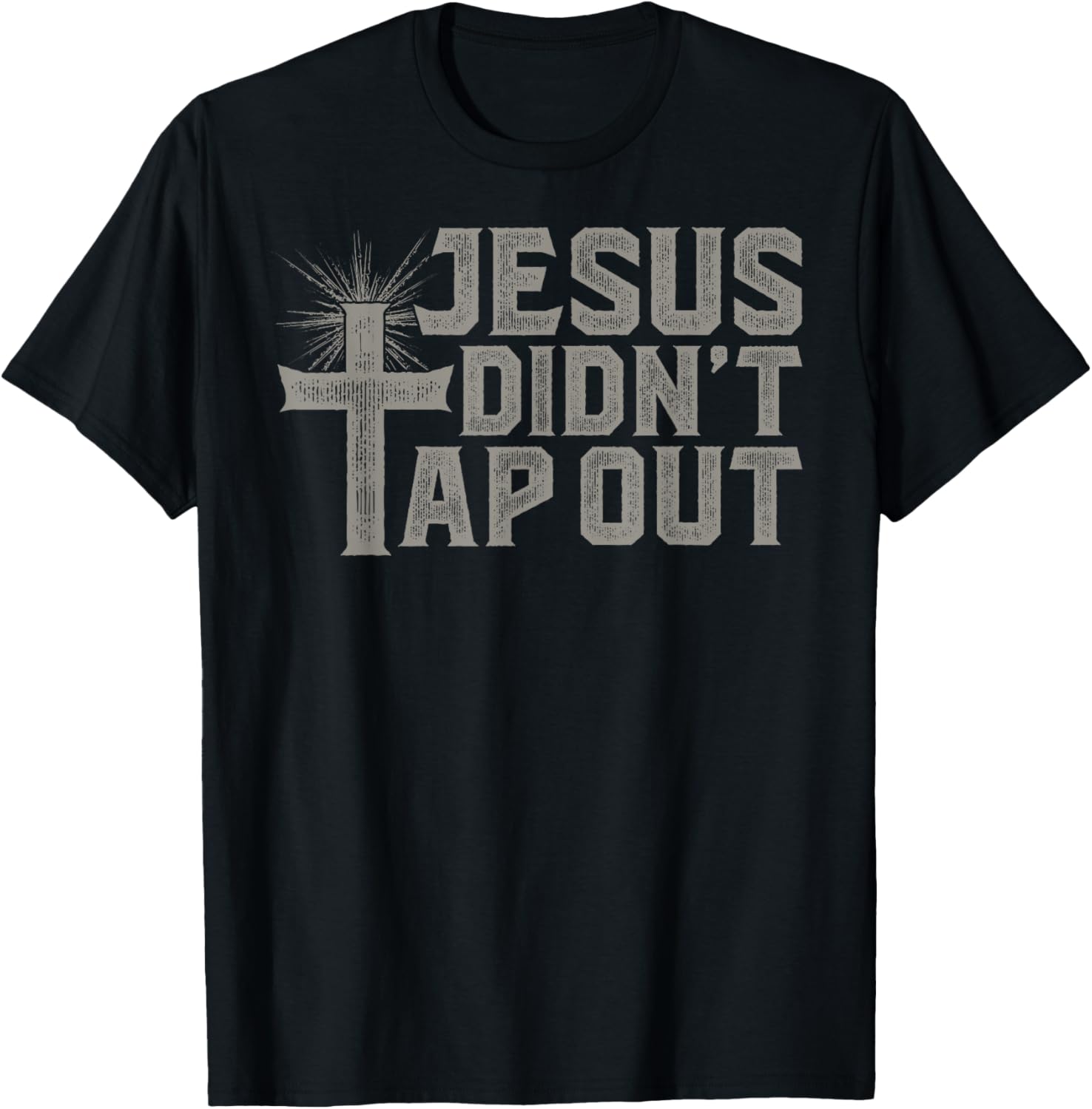 Jiu Jitsu Jesus Faith Christian Jesus Didn'T Tap Out T-Shirt - T-Shirt | Black
