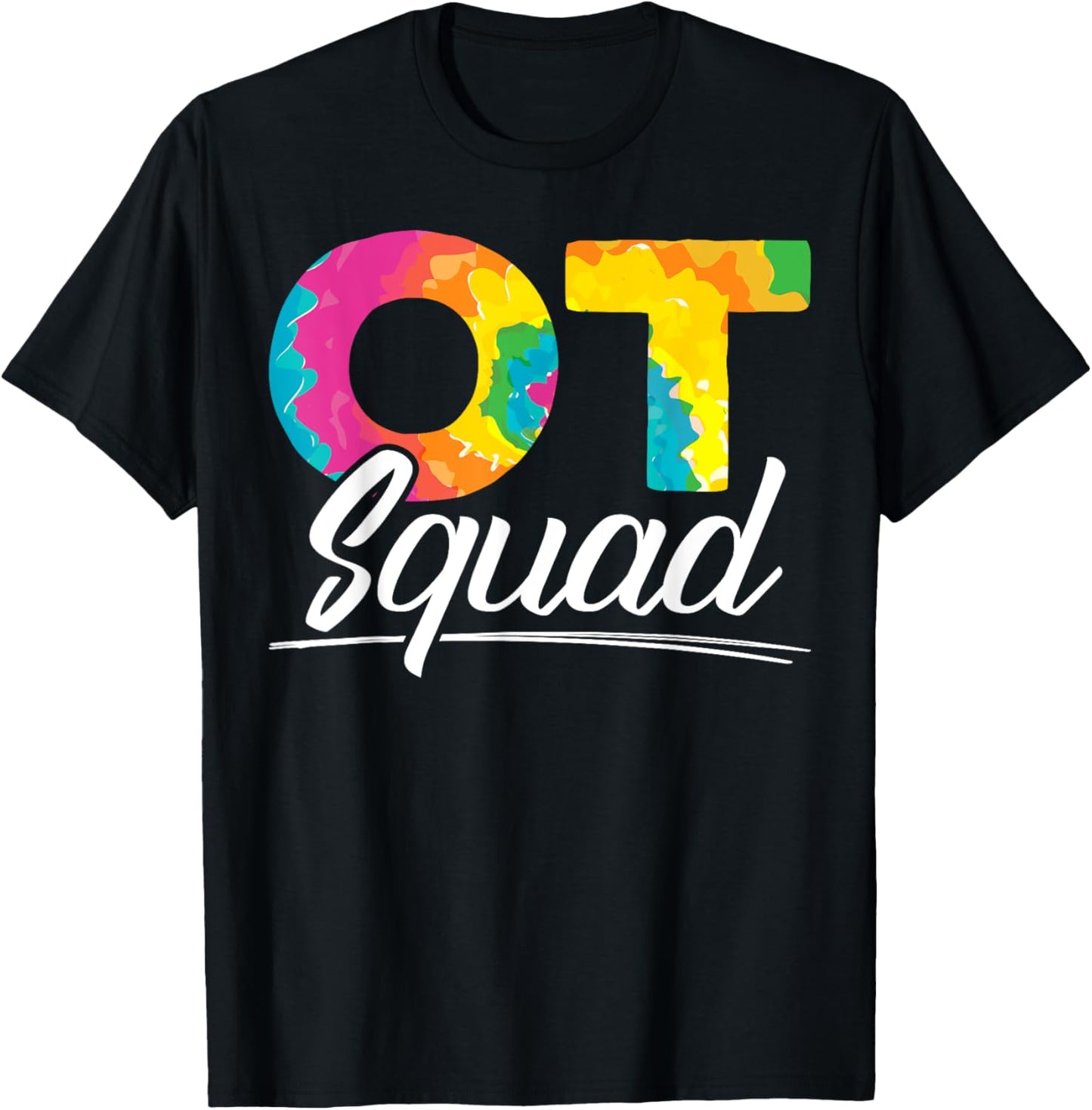 Occupational Therapy Design for a Squad OT Physical Therapy T-Shirt - T-Shirt | Black