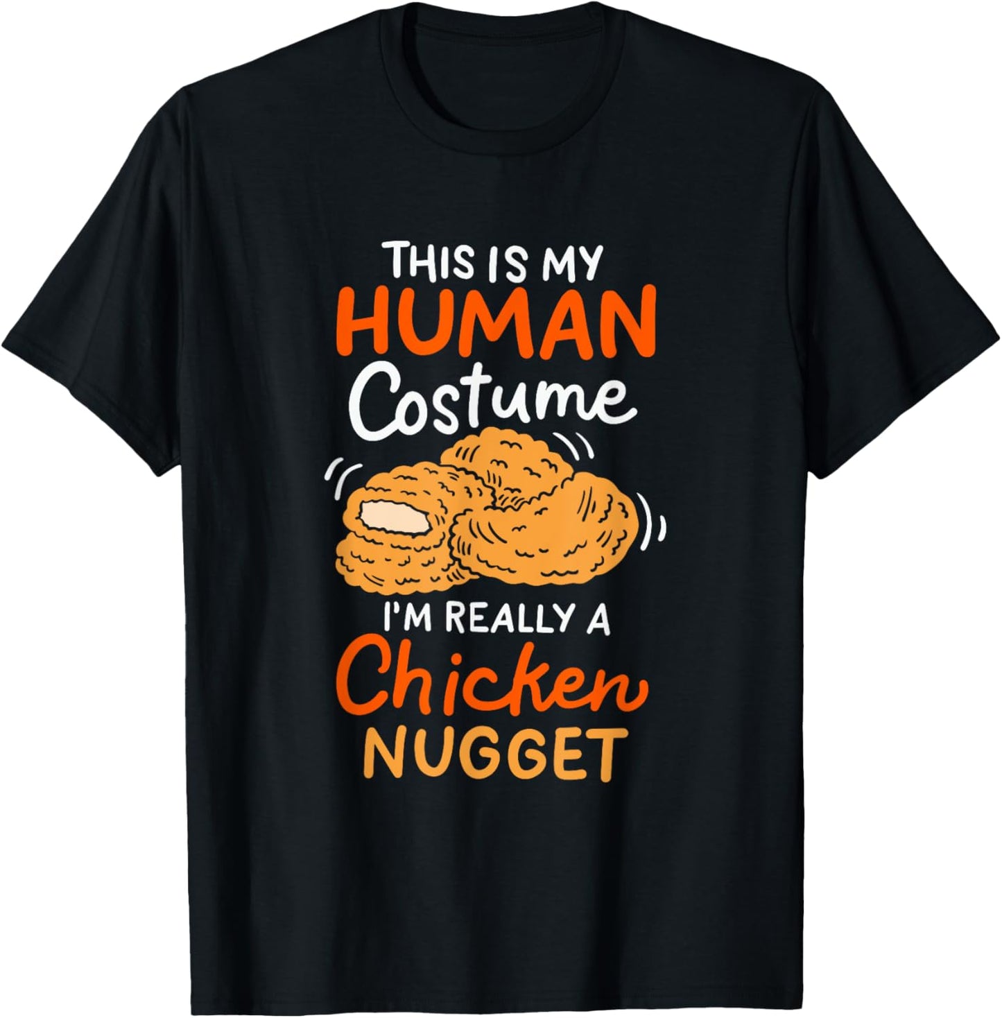 This Is My Human Costume Chicken Nugget Halloween T-Shirt - T-Shirt | Black