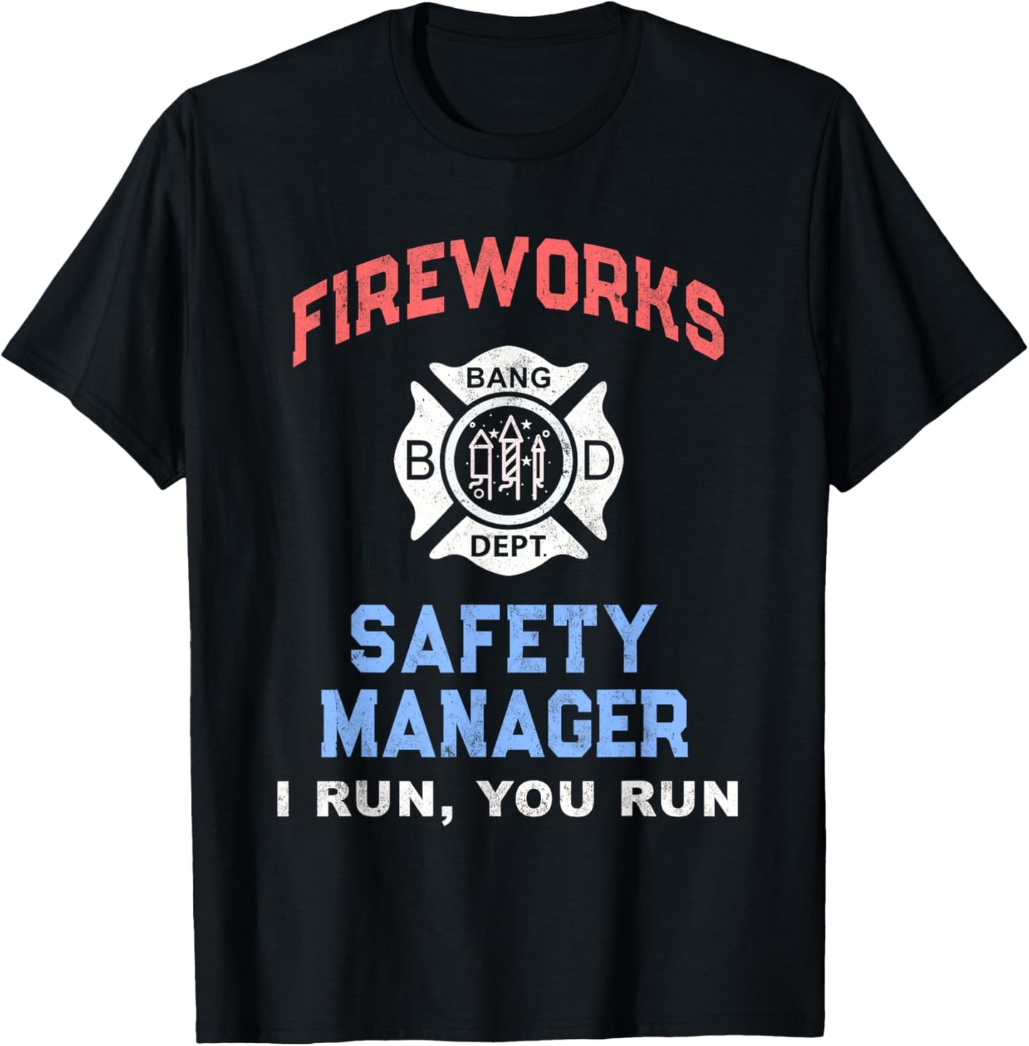 Funny FIREWORKS SAFETY MANAGER America Pyro Technician T-Shirt - T-Shirt | Black
