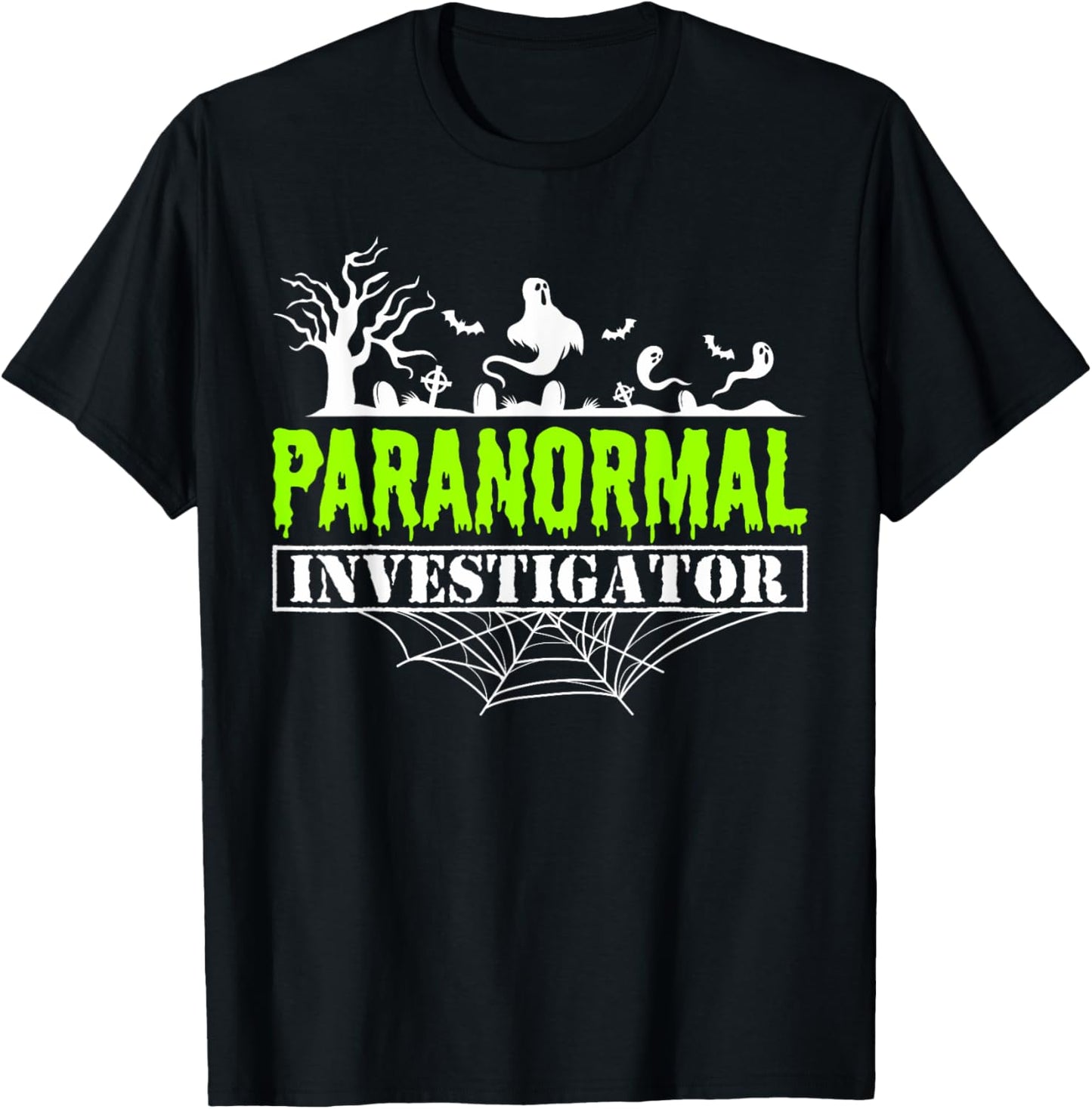 Paranormal Investigator Ghost Hunting Ghost Hunter T-Shirt - T-Shirt | Black