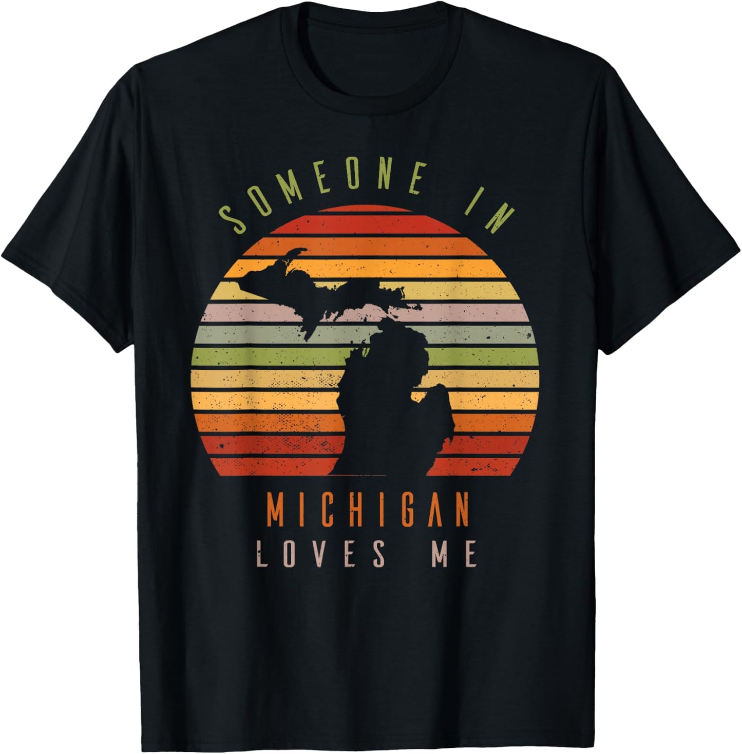 Someone In Michigan Loves Me Vintage State Retro T-Shirt - T-Shirt | Black